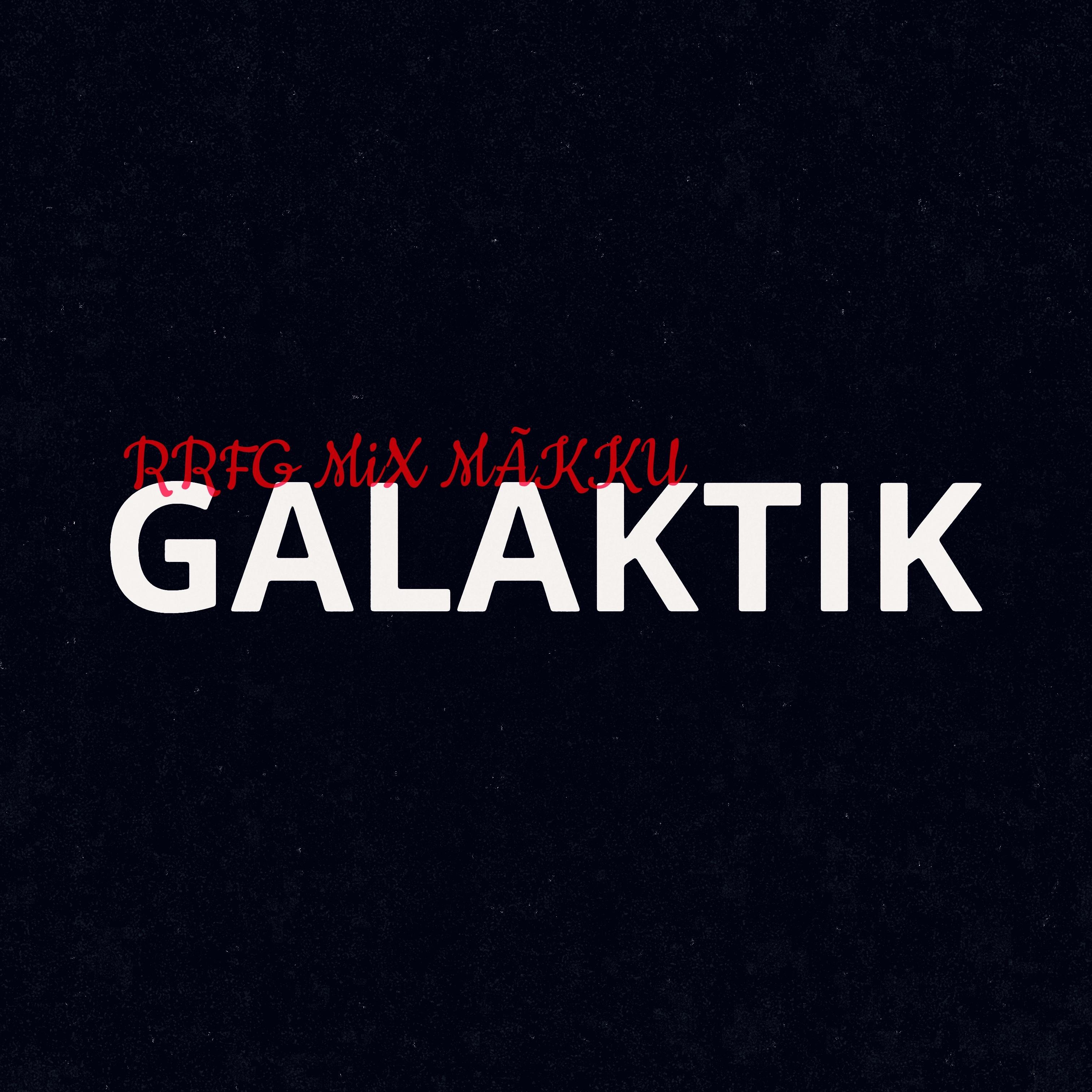 GALAKTIK artwork