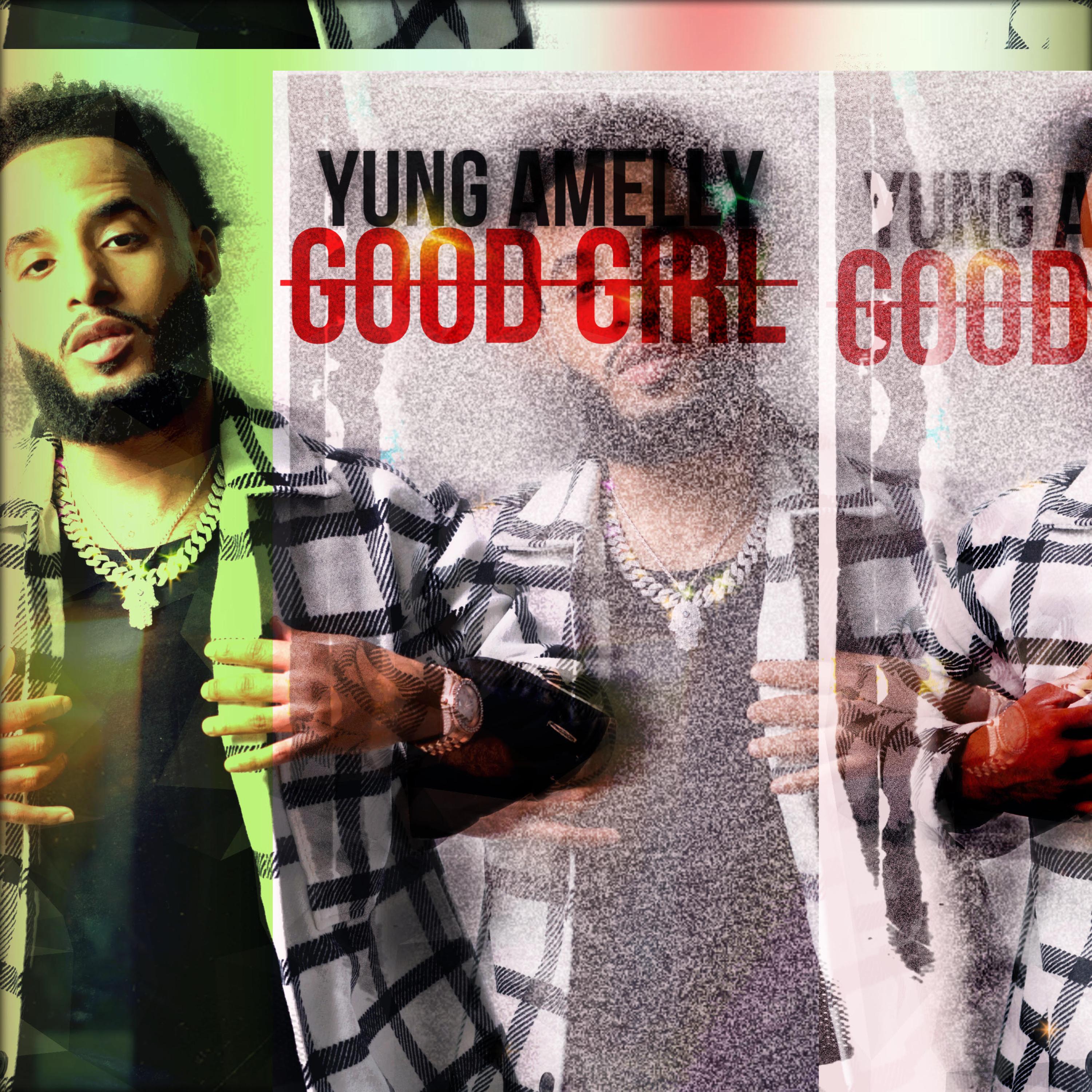 Good Girl by Yung Amelly cover art