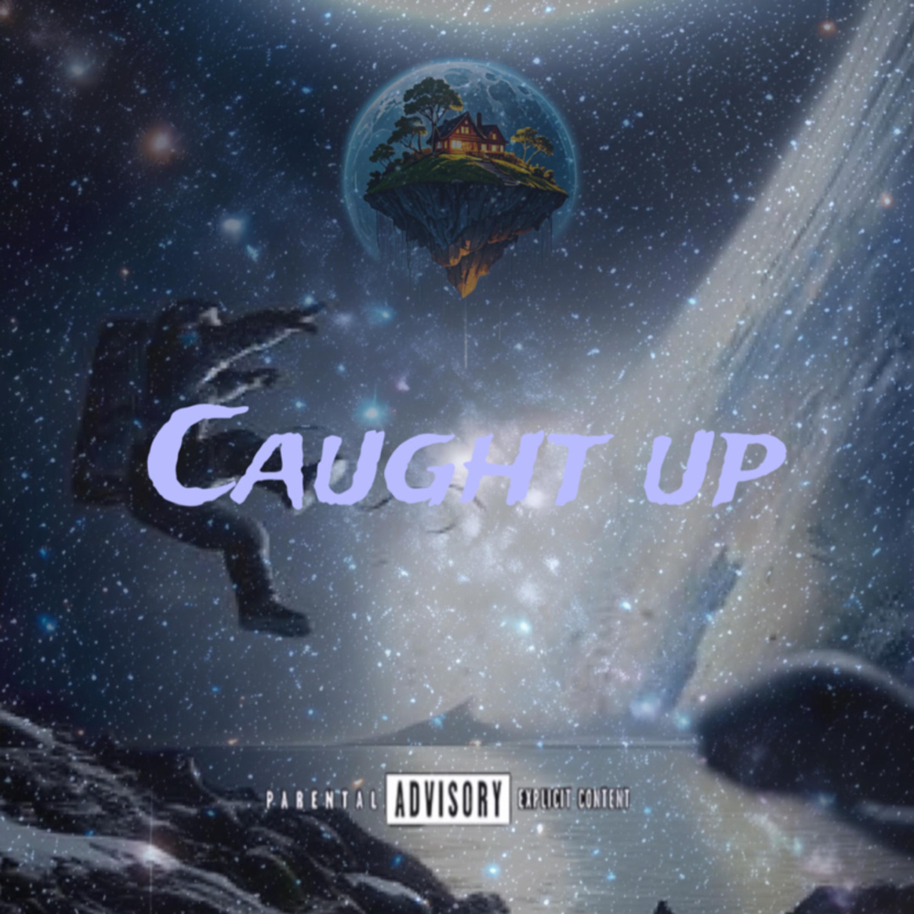 Caught Up artwork