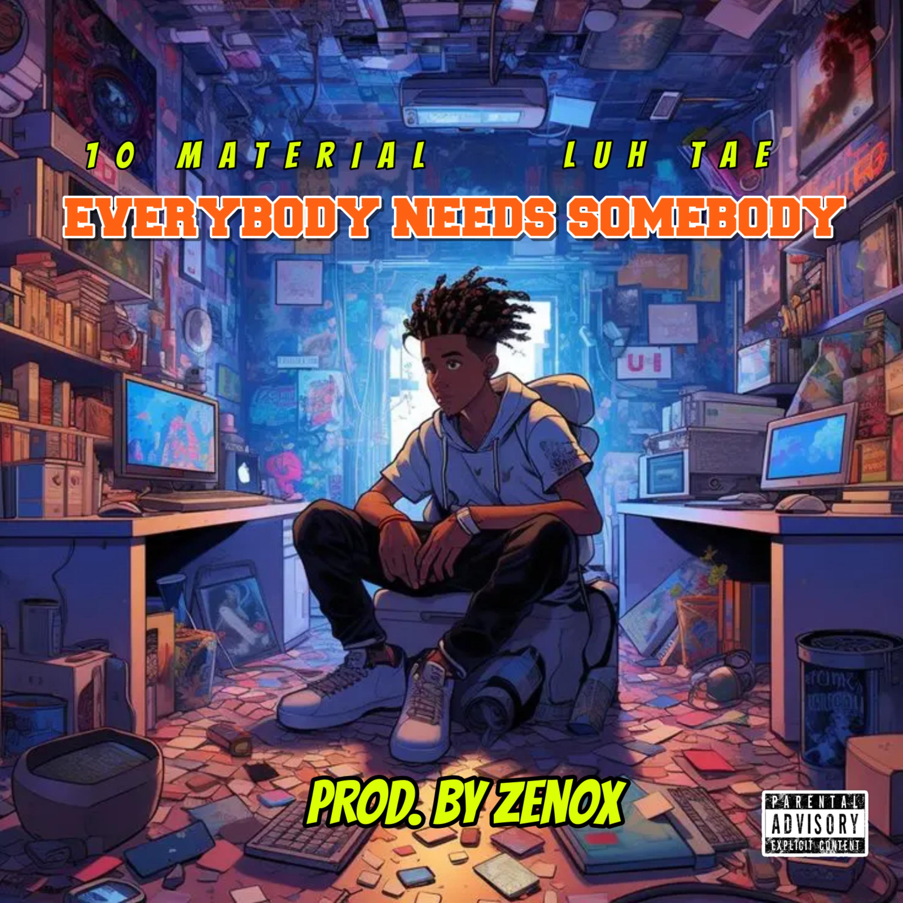 Everybody Needs Somebody by 10GoingIn cover art