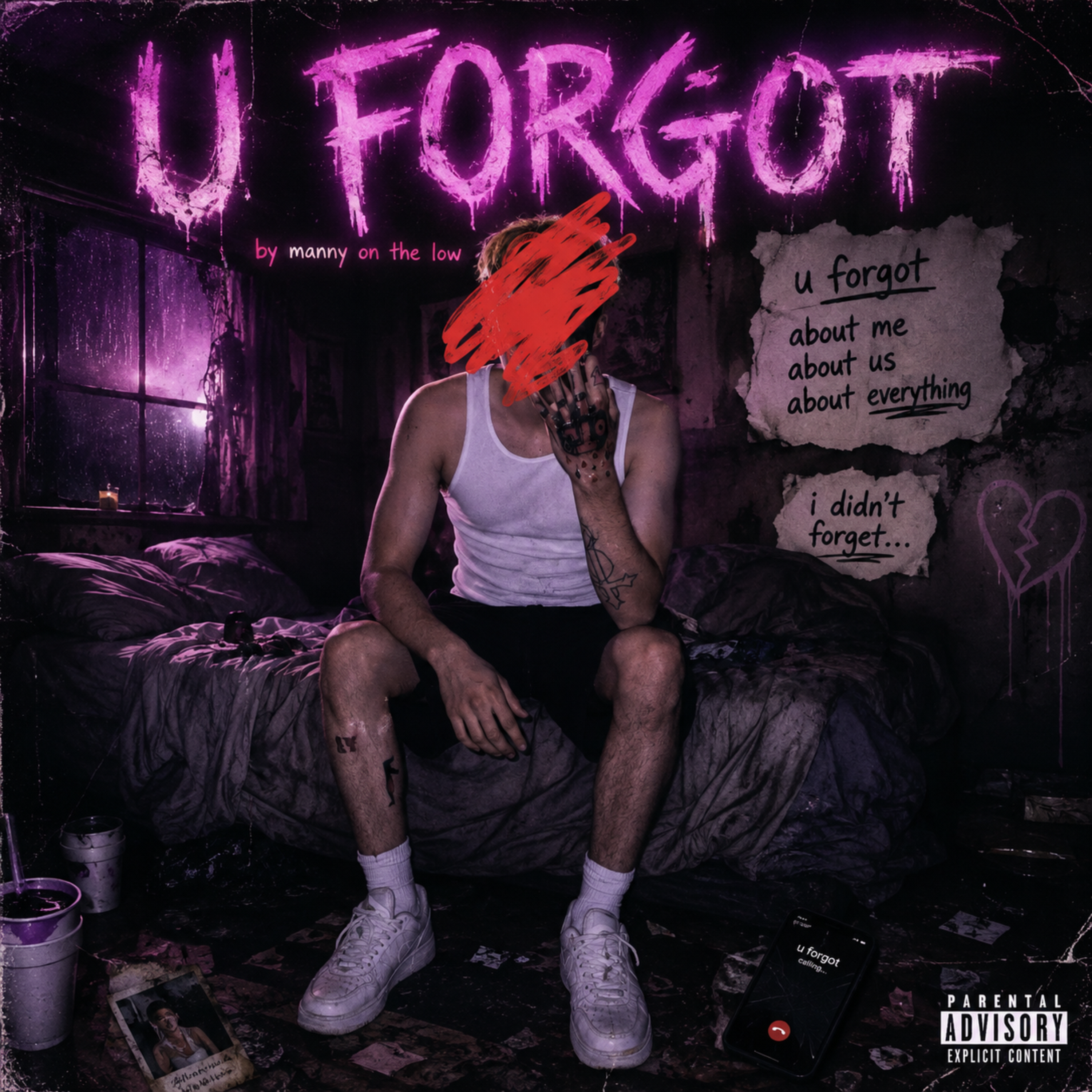 U FORGOT by Manny On The Low cover art
