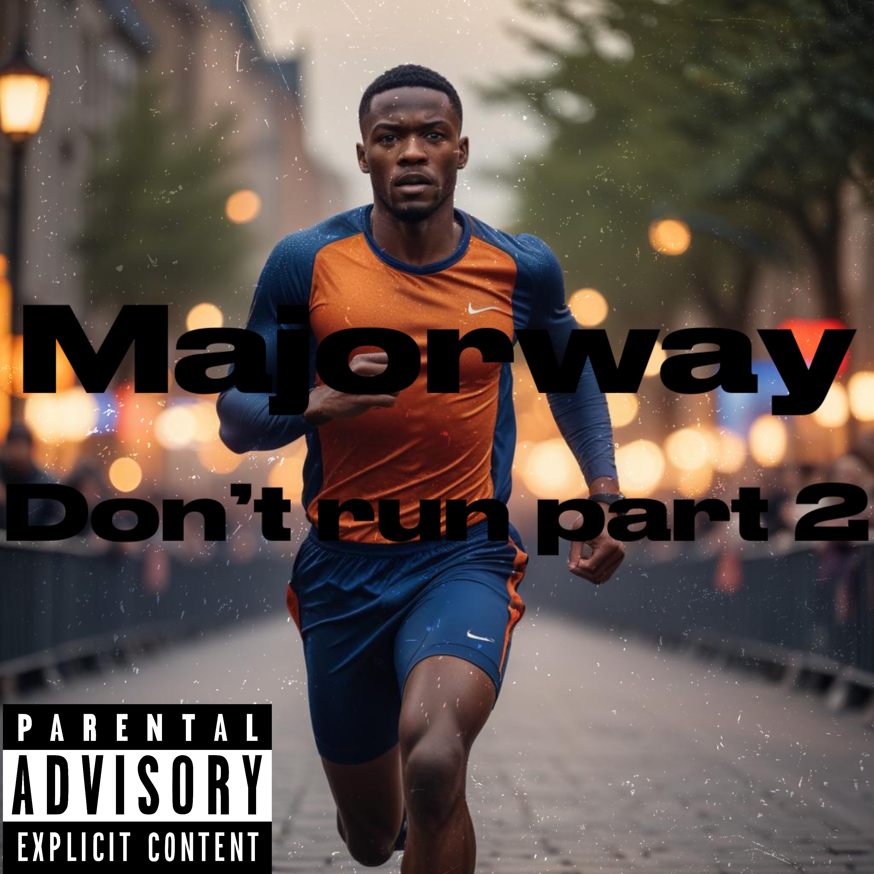 Don’t Run Part Two artwork