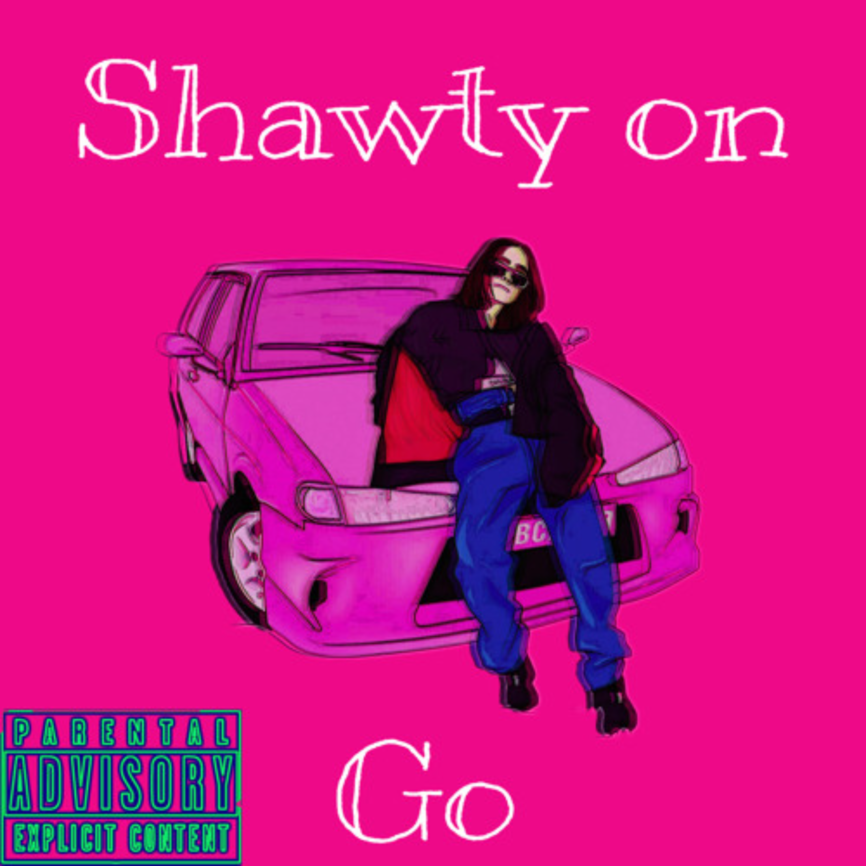 Shawty On Go artwork