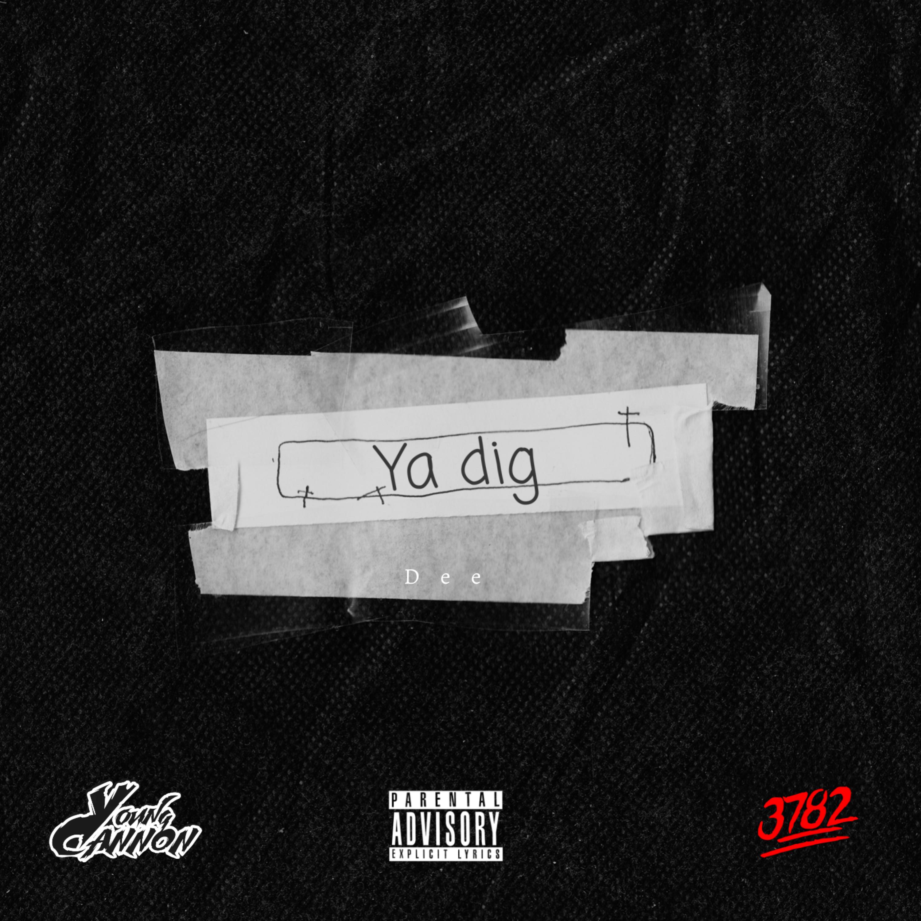 Ya Dig artwork