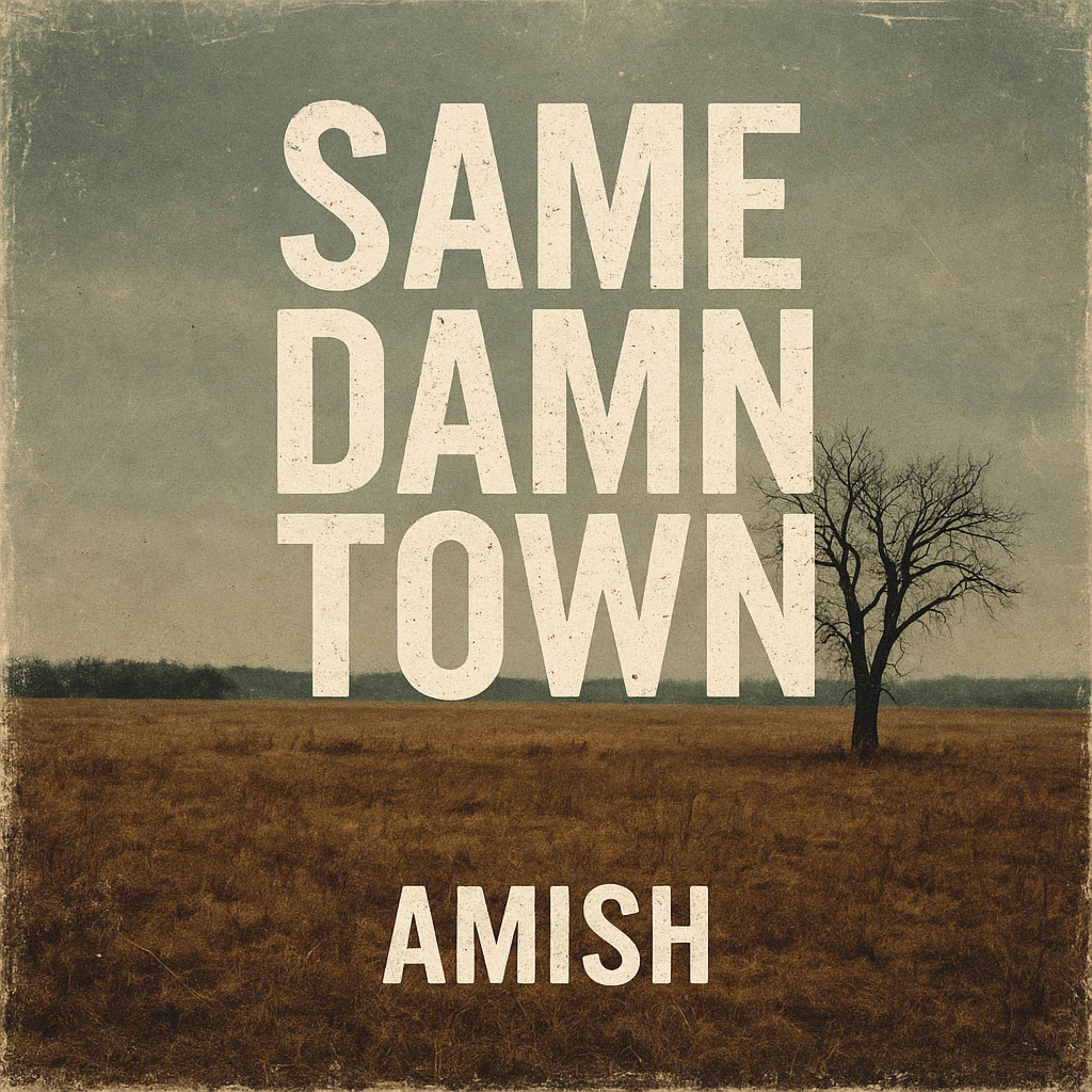 Same Damn Town artwork