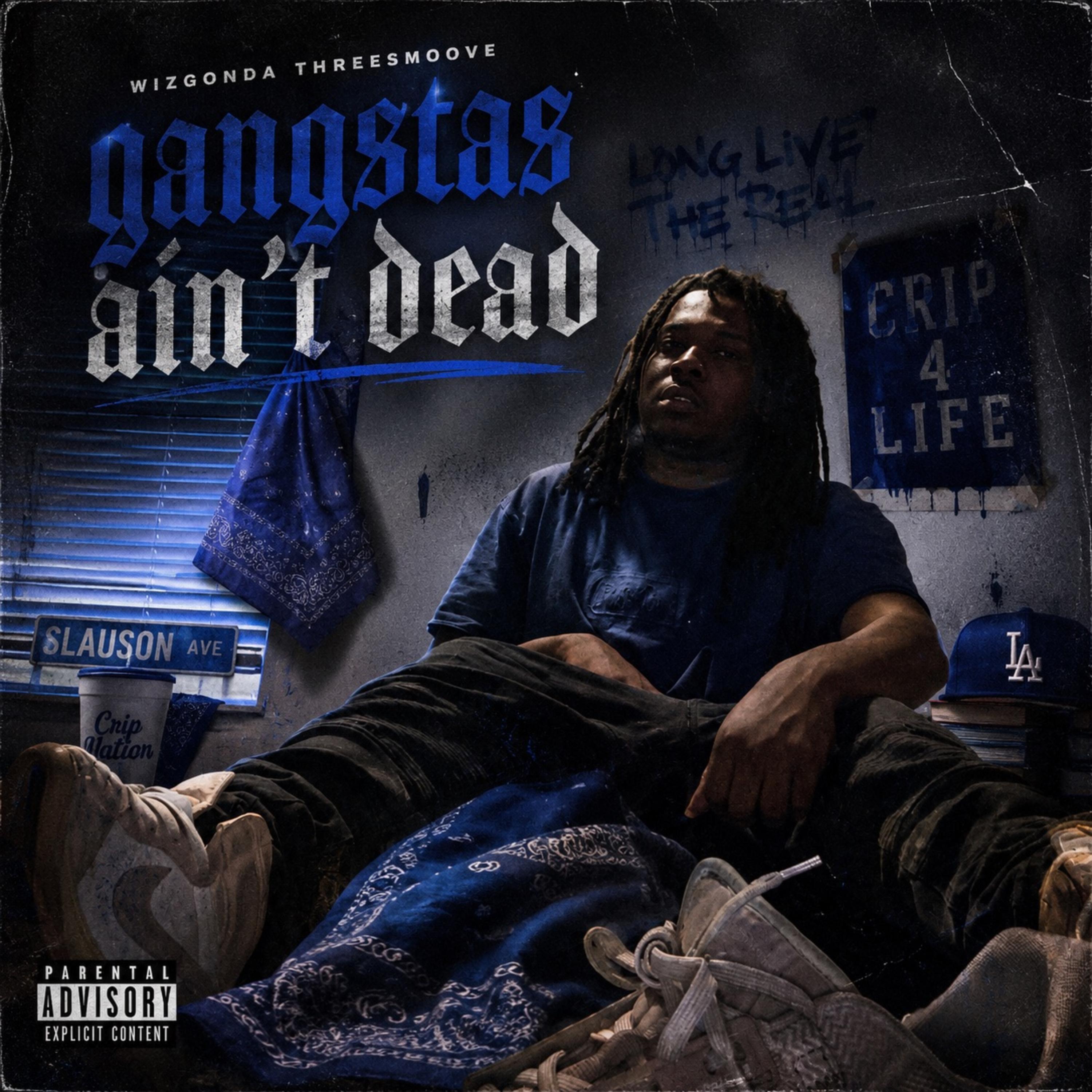 Gangstas Ain’t Dead by Wizgonda Threesmoove cover art