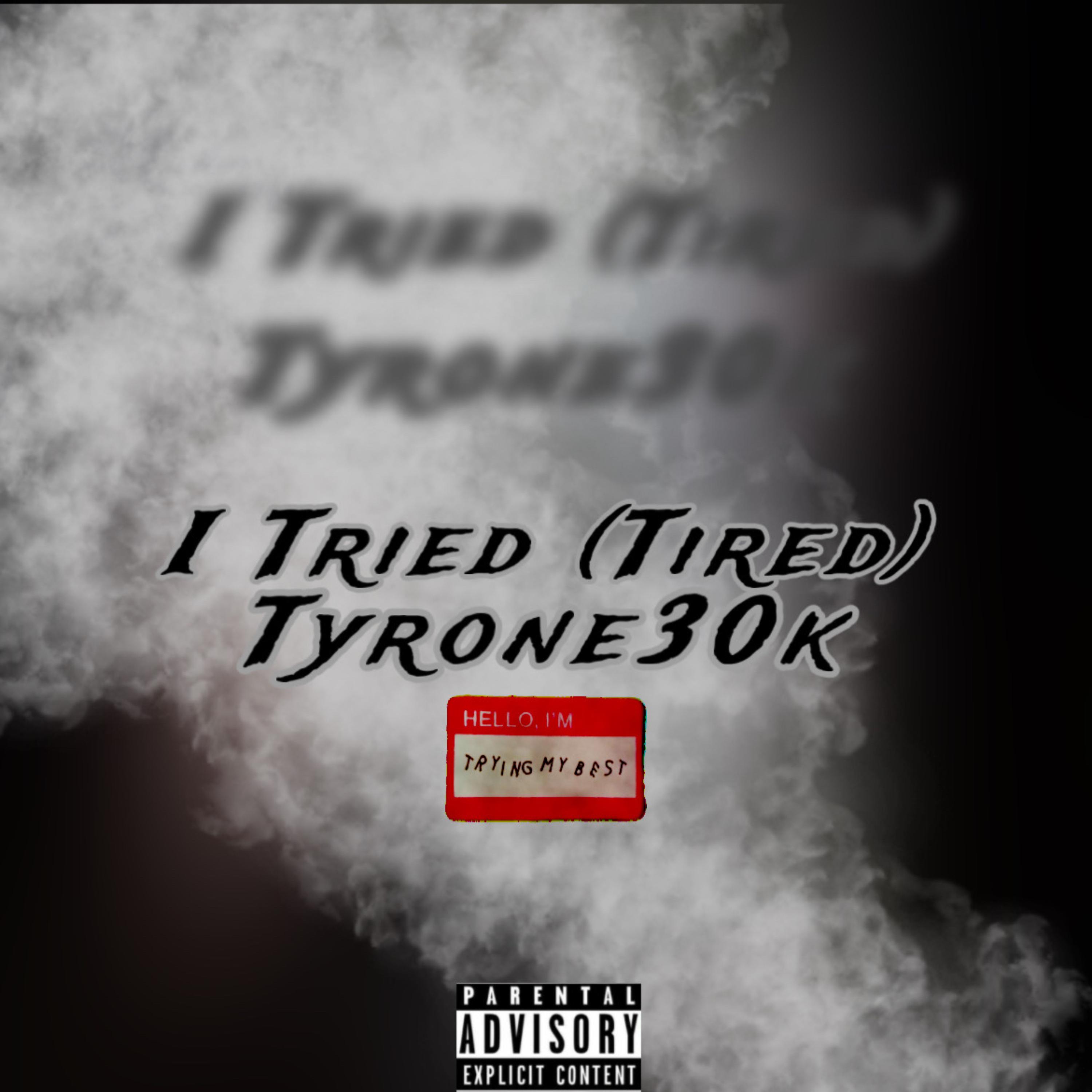 I Tried (Tired) artwork