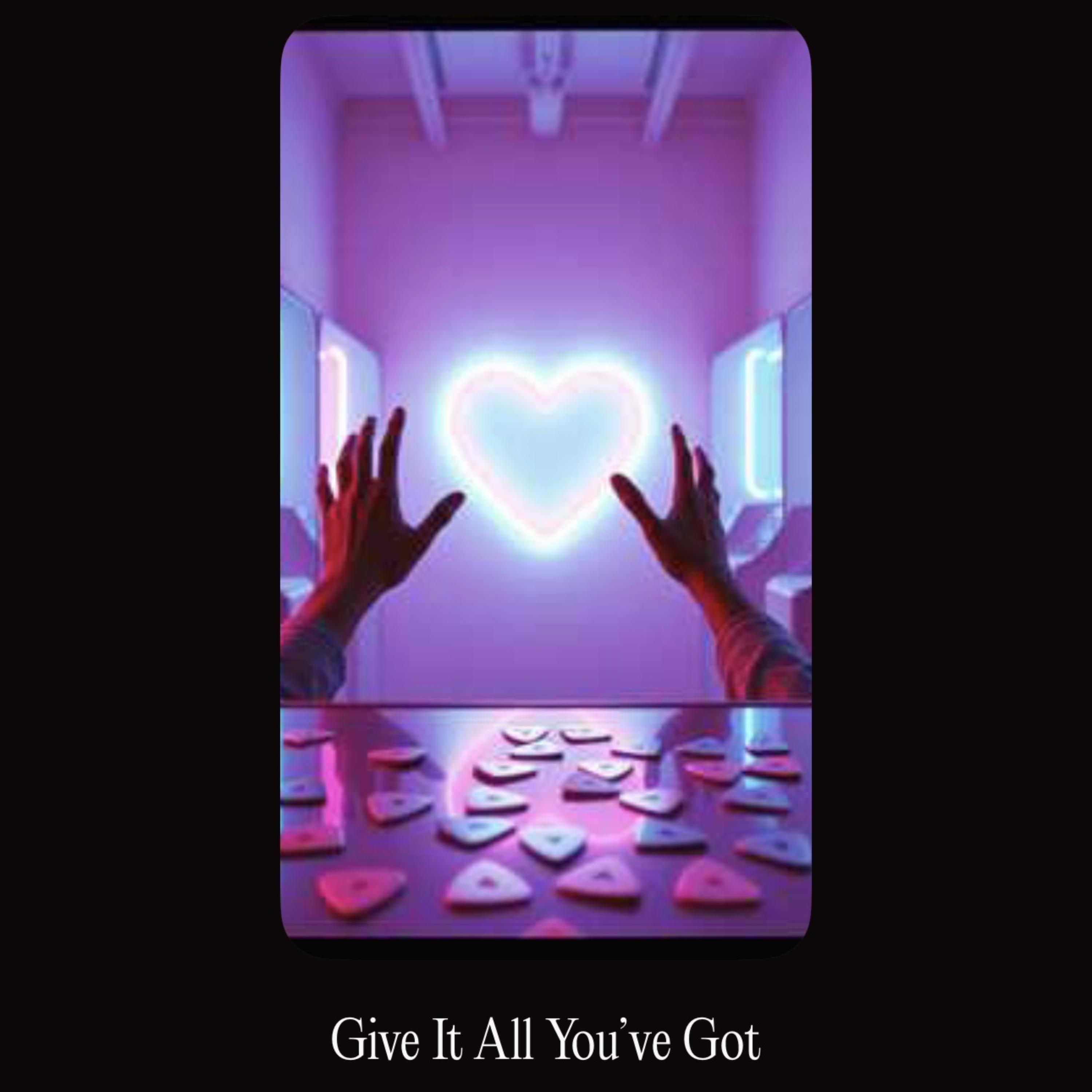Give It All You’ve Got artwork