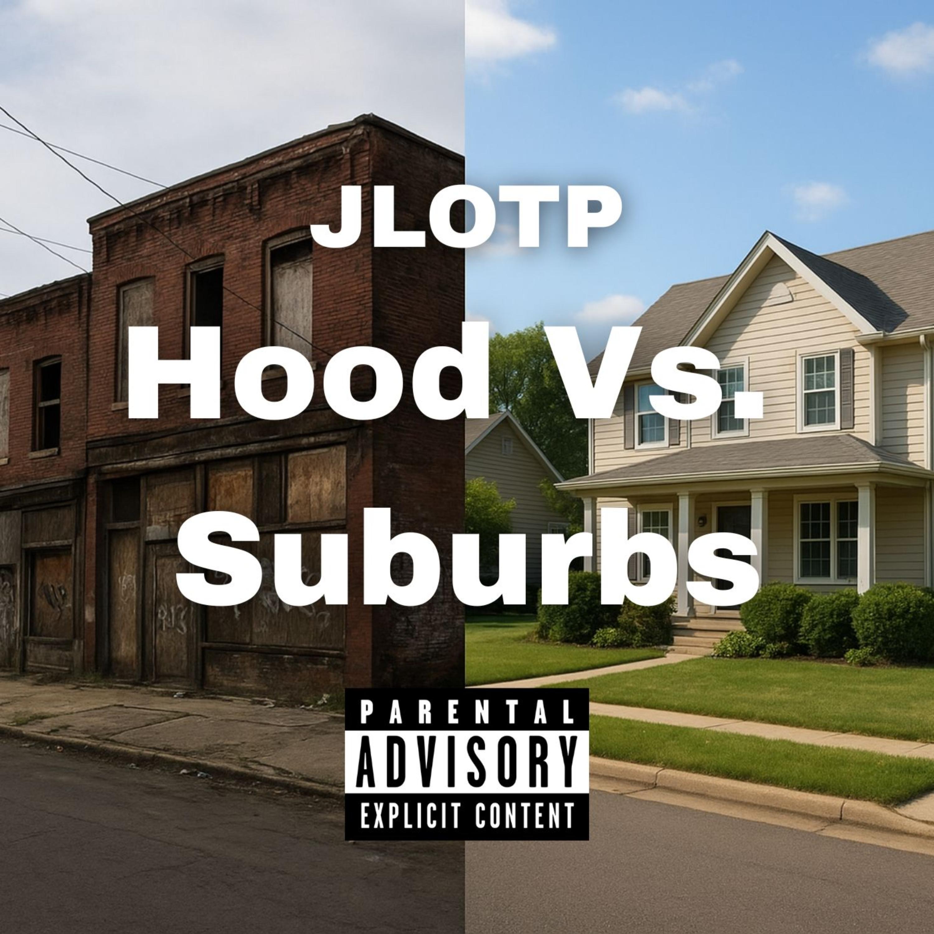 Hood Vs. Suburbs artwork