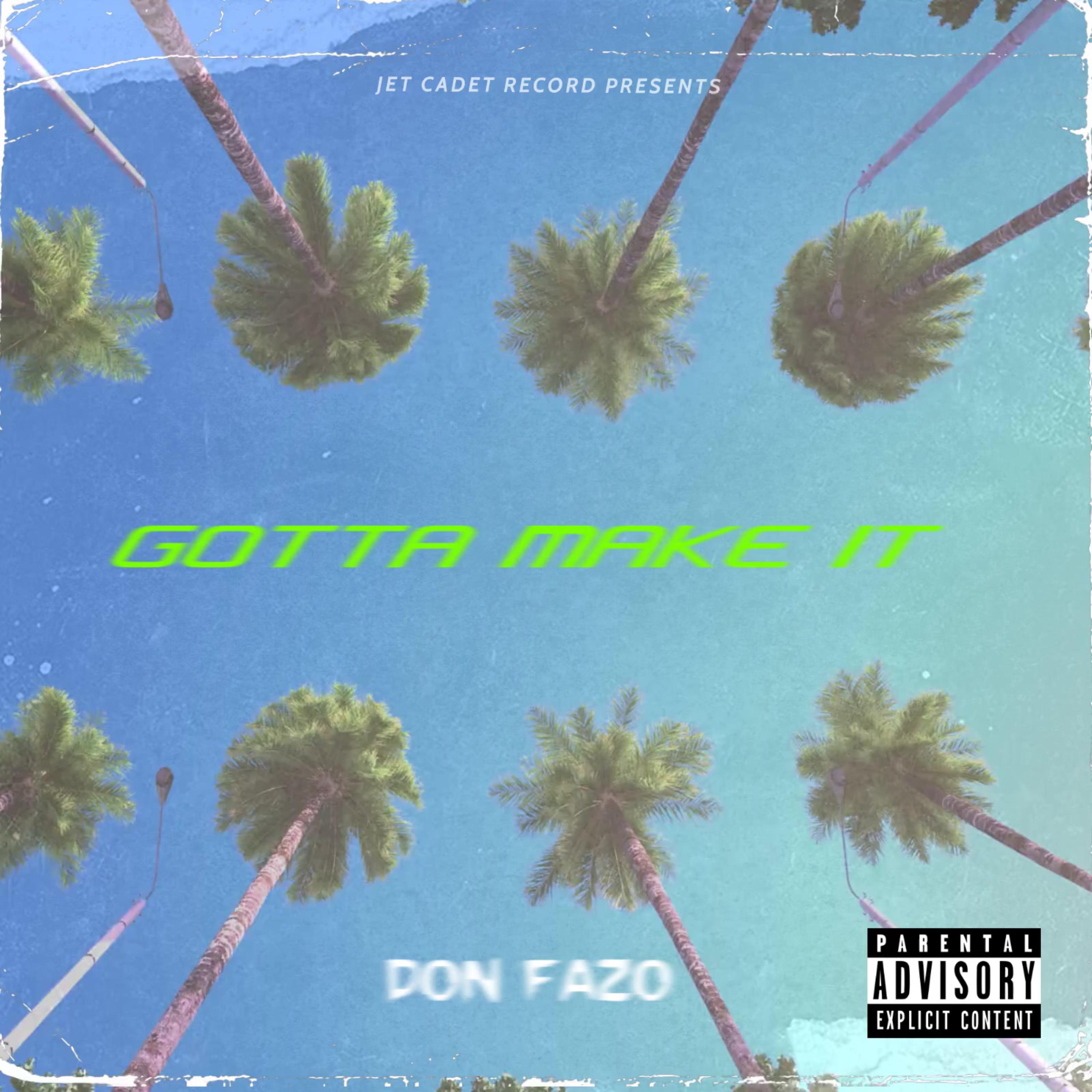 Gotta Make It artwork