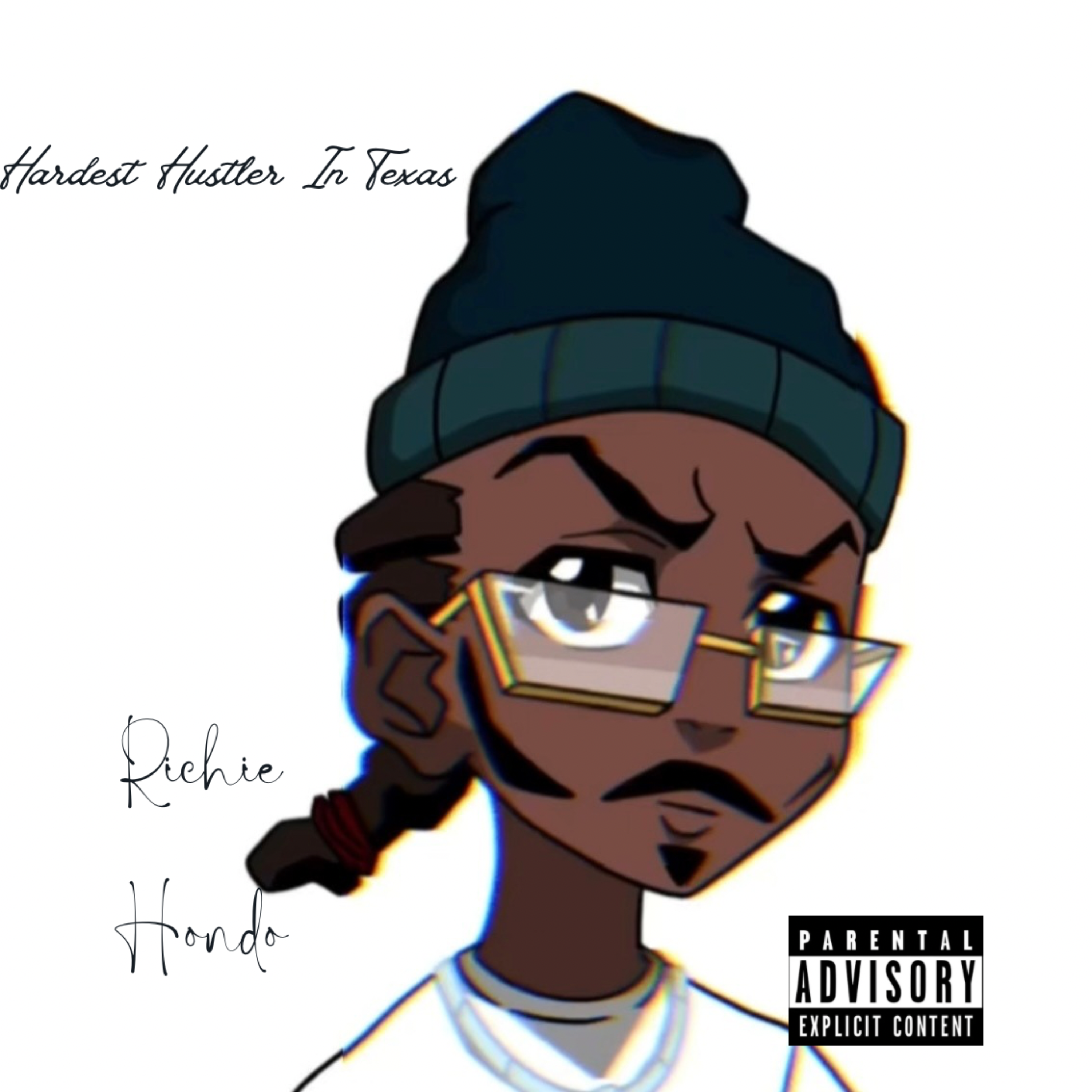 Hardest Hustler In Texas artwork