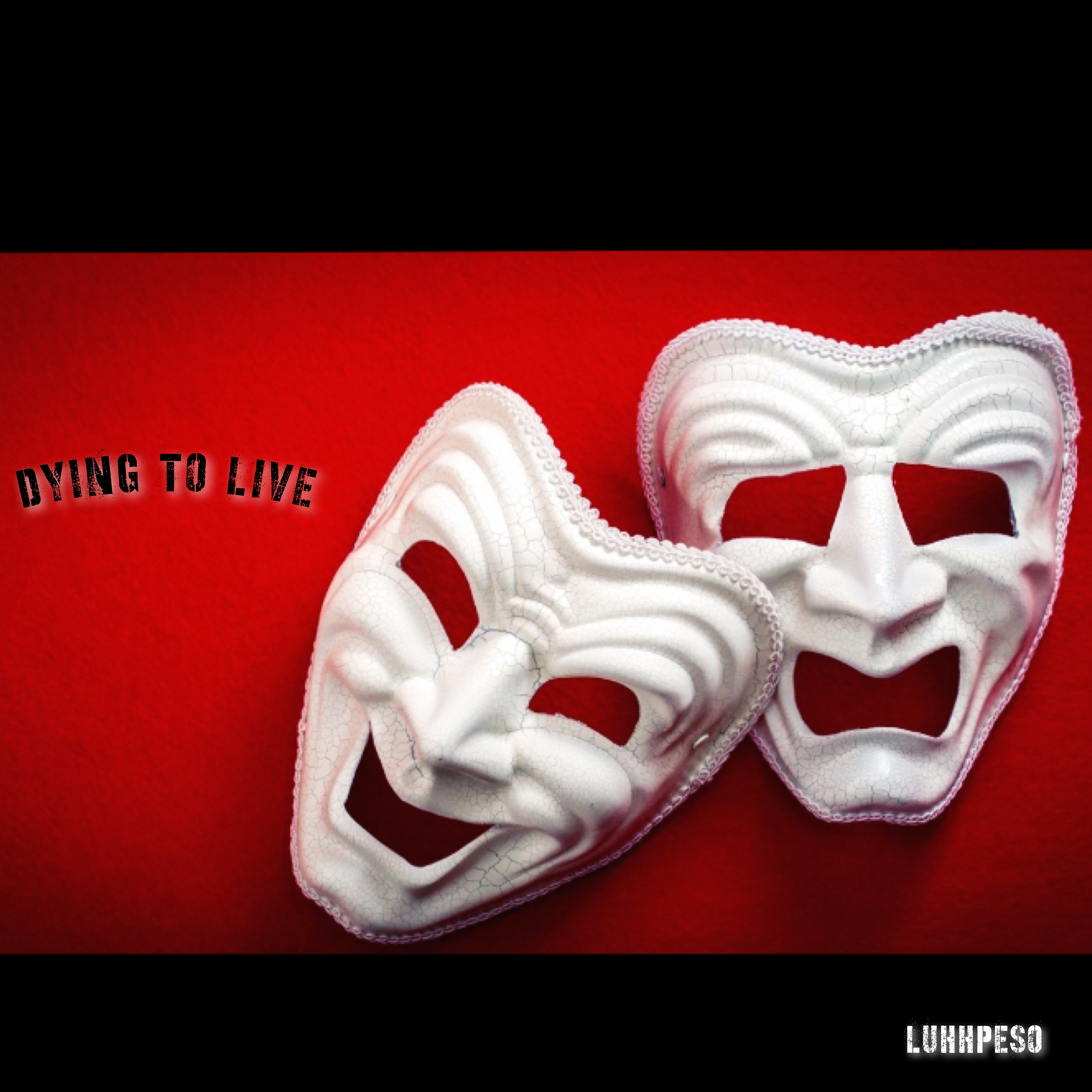 Dying To Live artwork