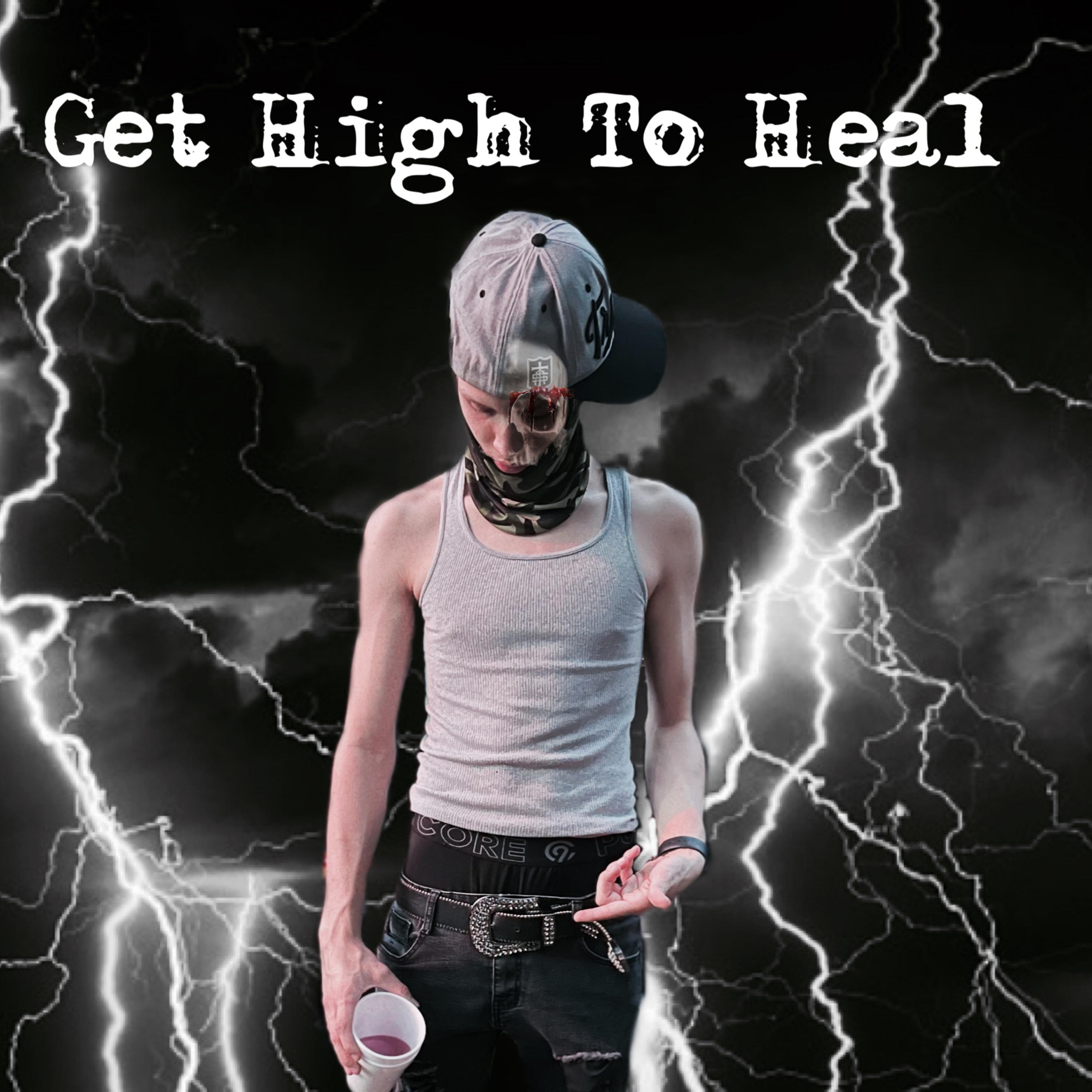 Get High To Heal artwork