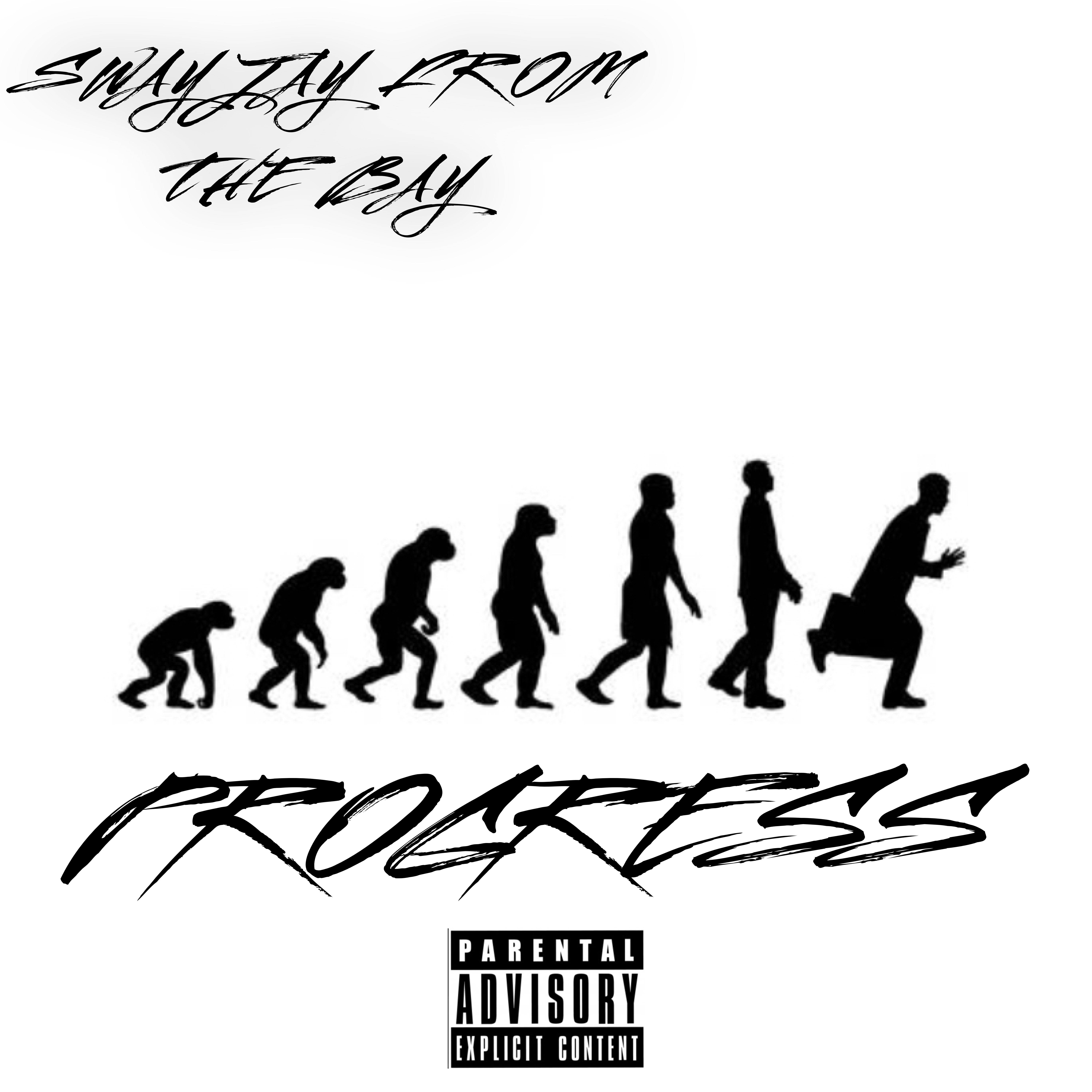 Progress by SwayJay From The Bay cover art