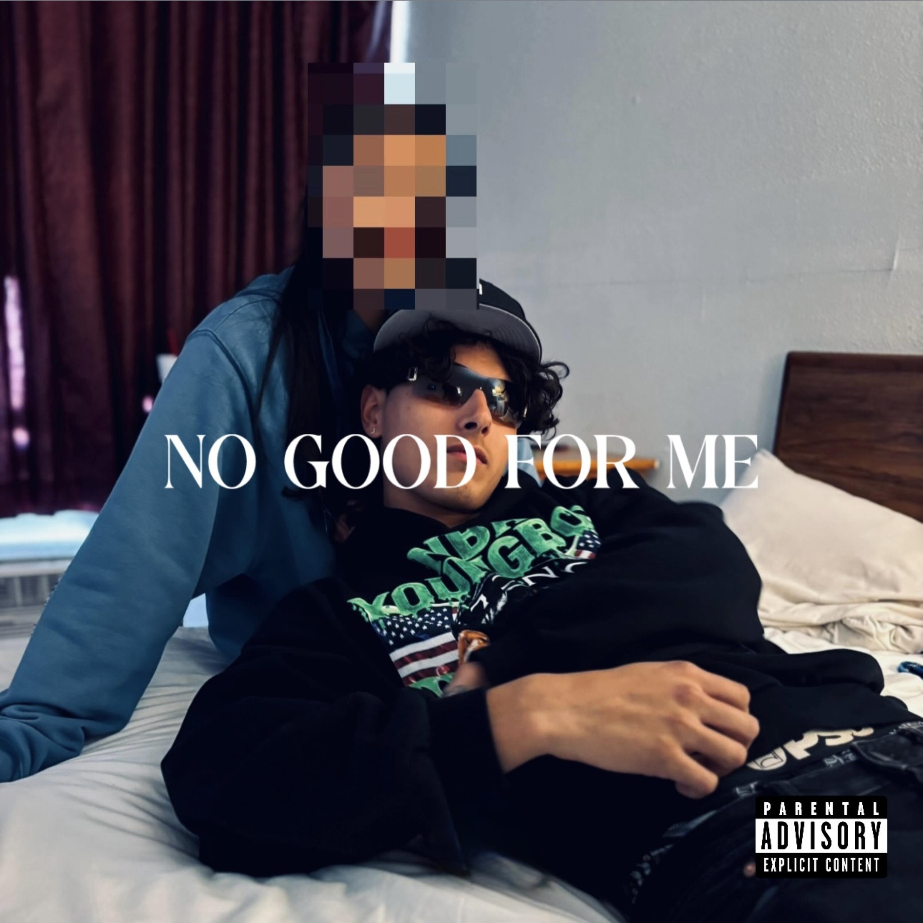 No Good For Me artwork