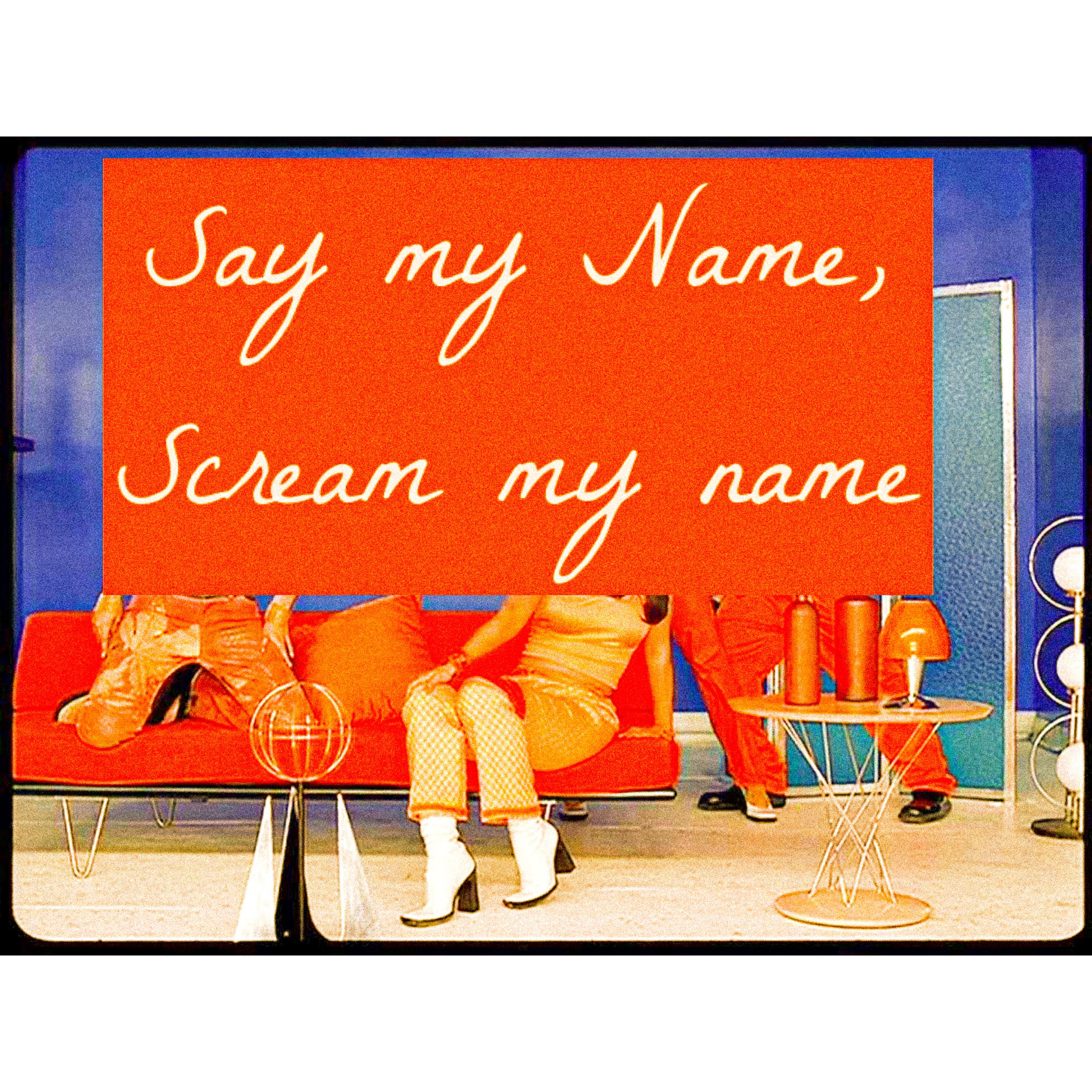 Say my name, Scream my name artwork