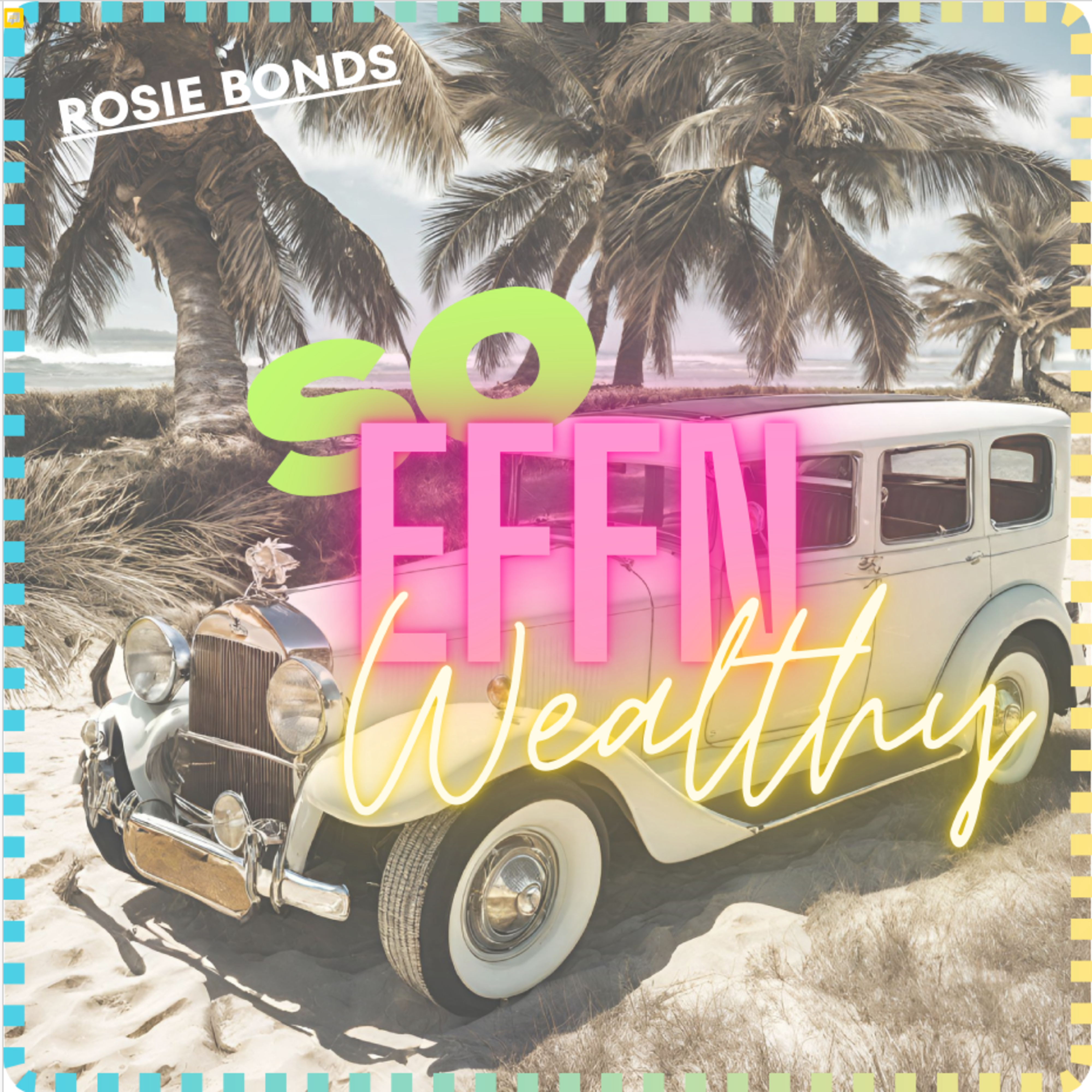 So Effn Wealthy artwork