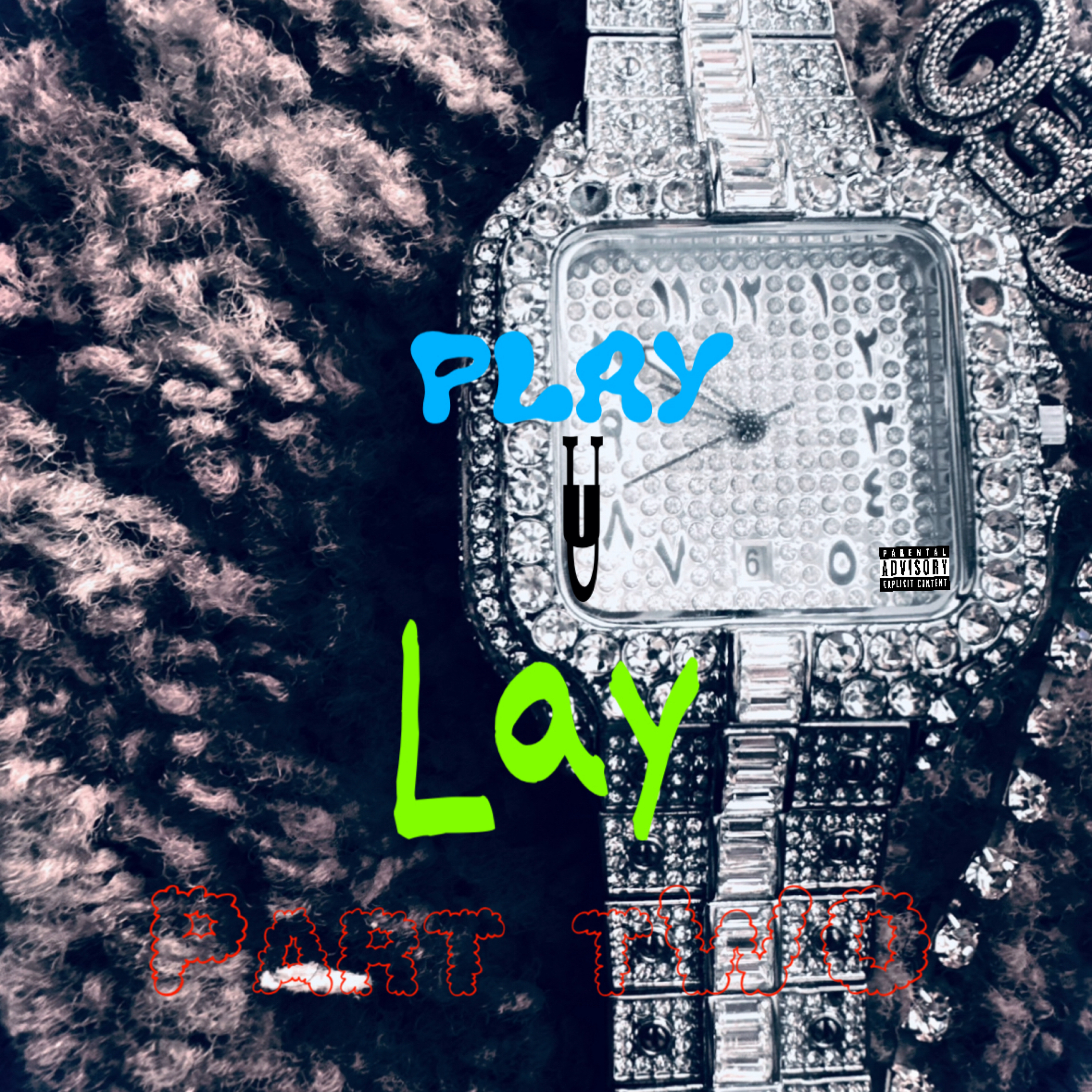 PLAY U LAY PART TWO artwork