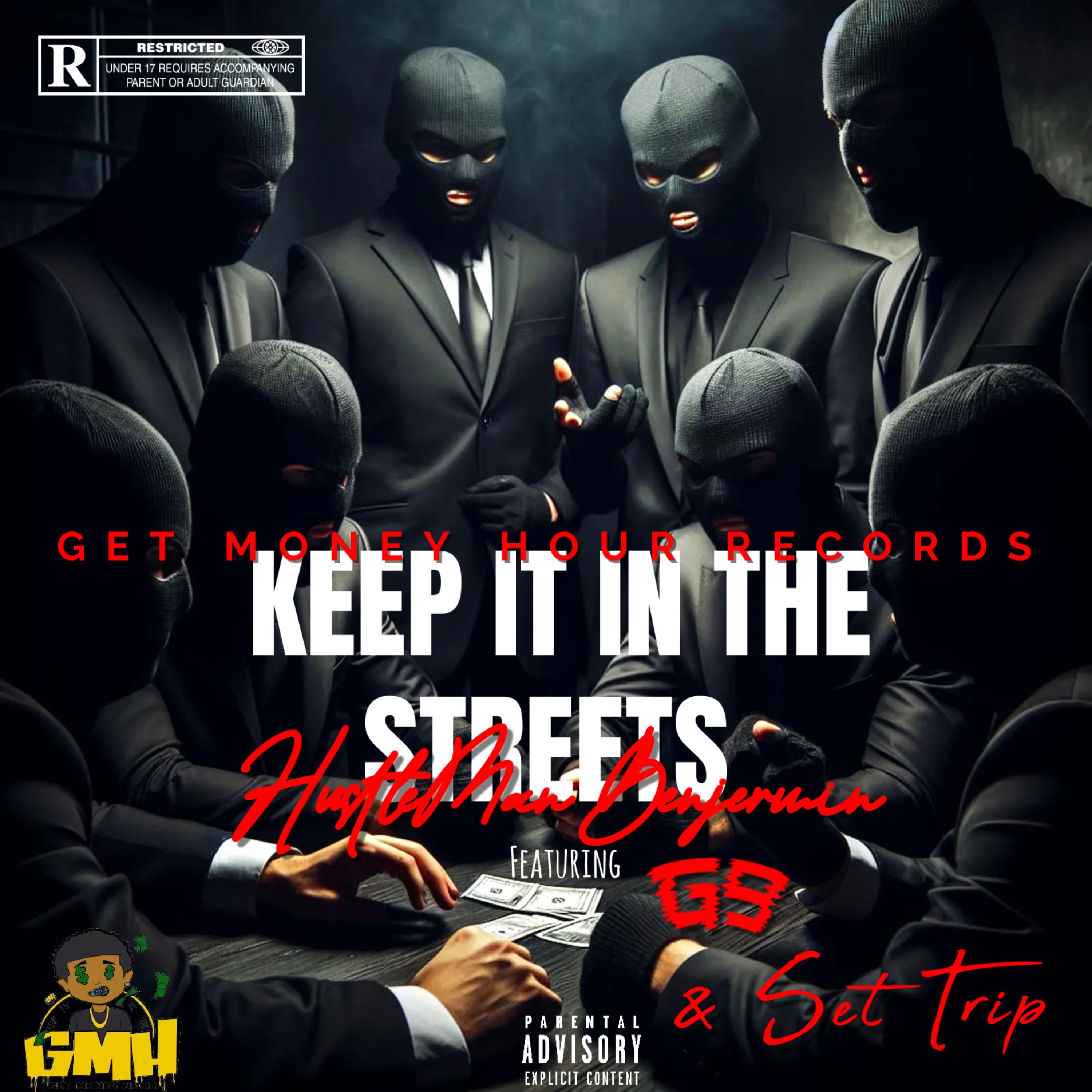 KEEP IT IN THE STREETS artwork