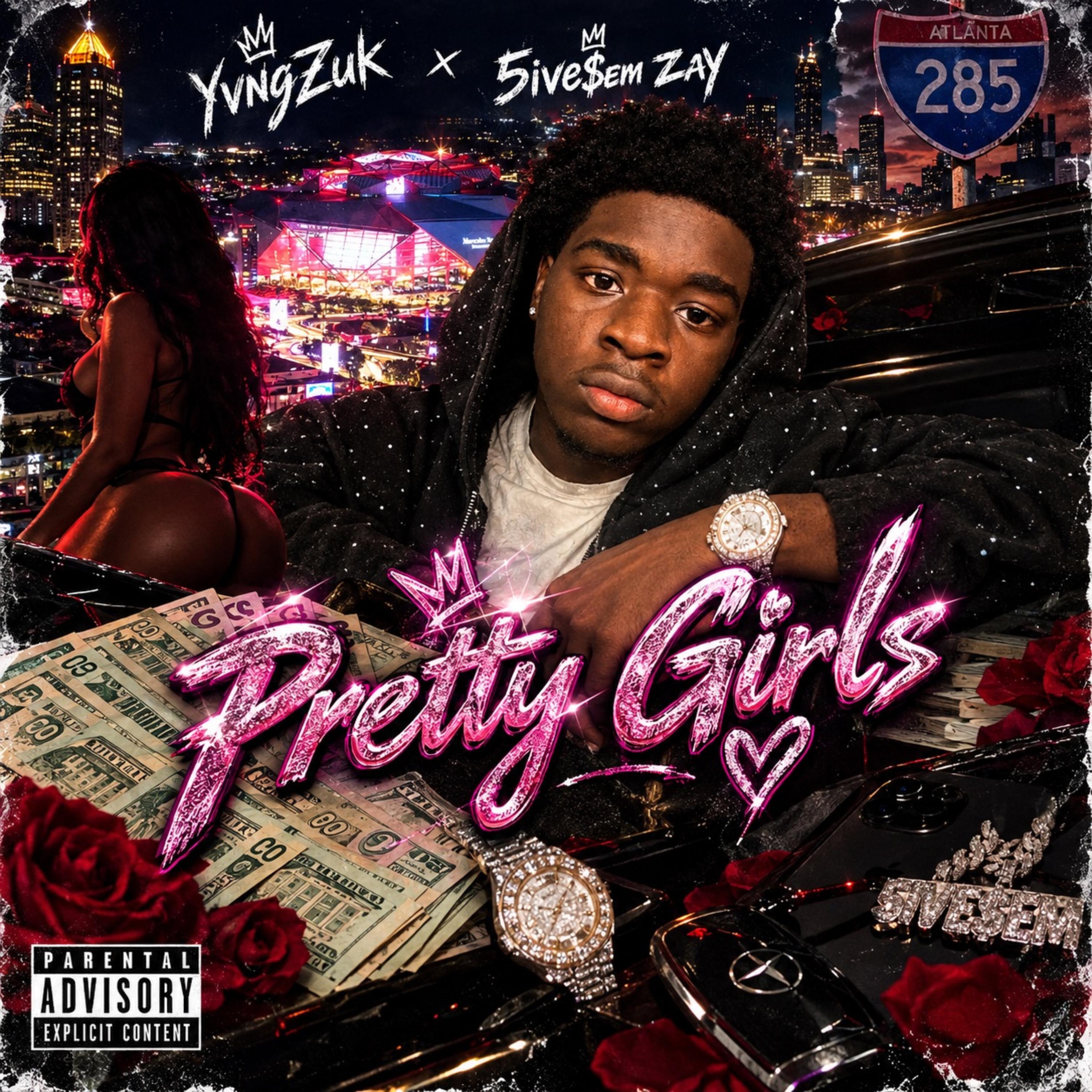 Pretty Girls by YvngZuk cover art