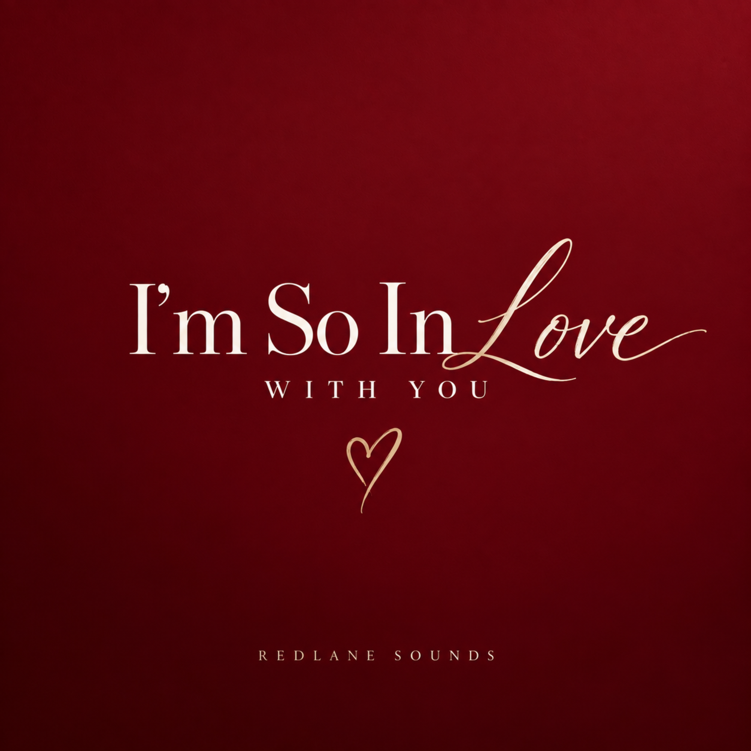 I’m So In Love With You by Redlane Sounds cover art