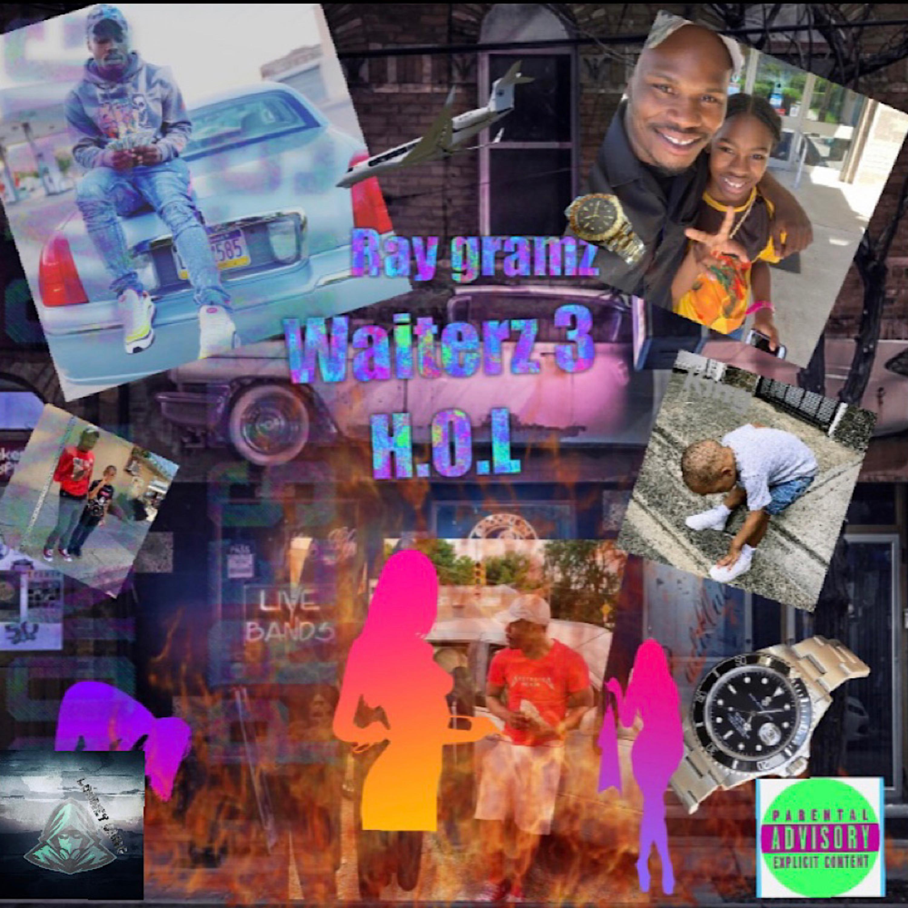 Waiterz 3 H.O.L EP by Ray Gramz cover art