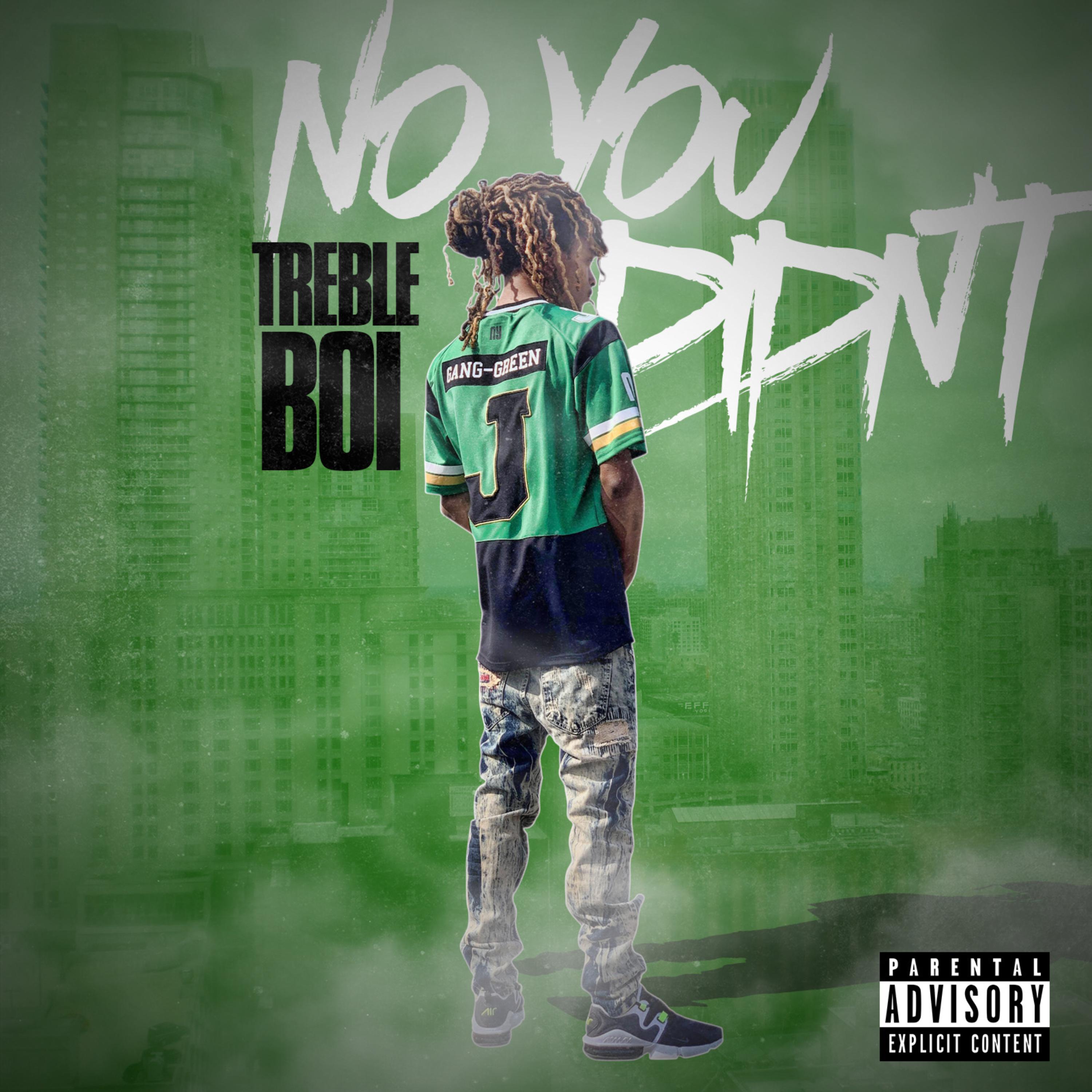 No You Didnt by Treble Boi Clef cover art