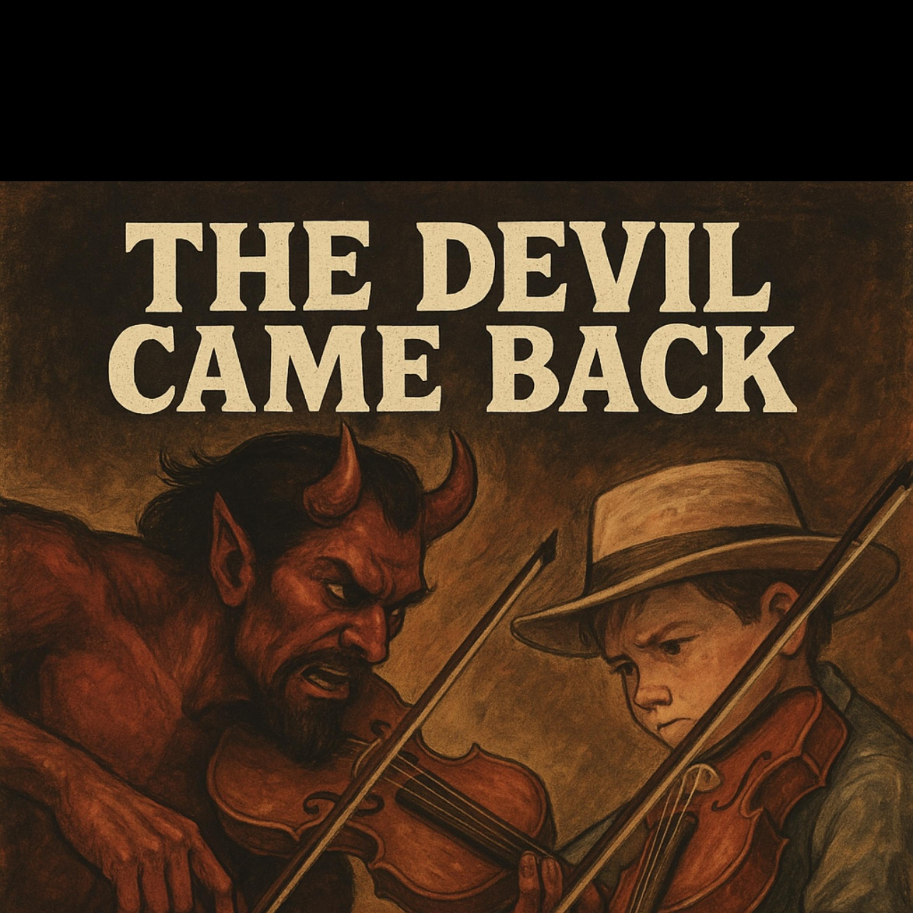 The Devil Came Back artwork