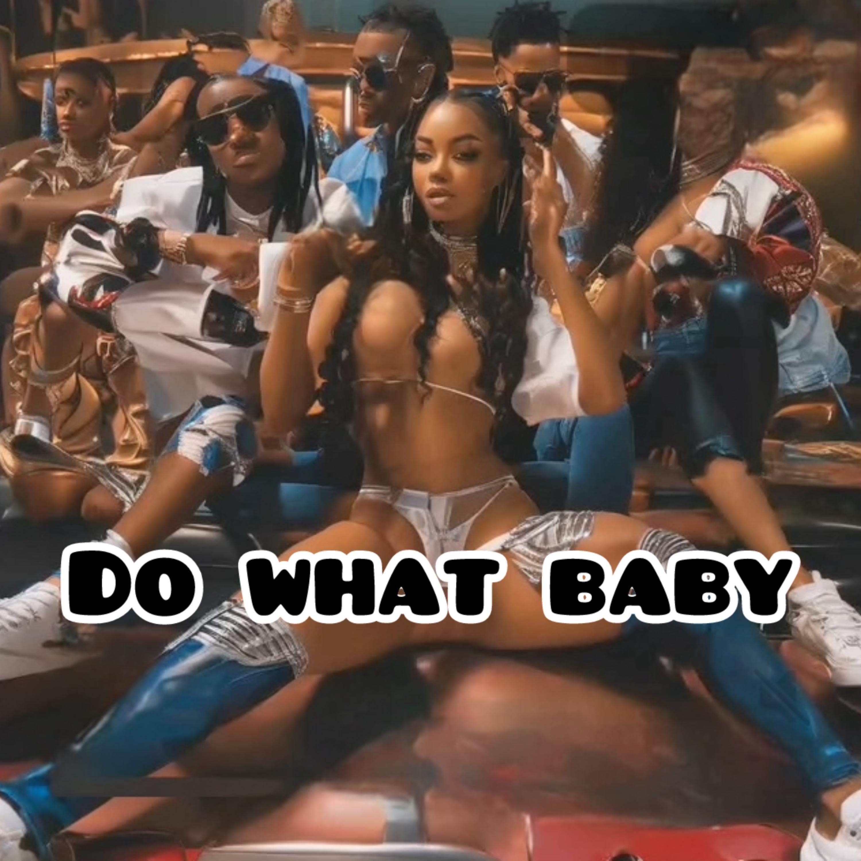 Do What Baby artwork