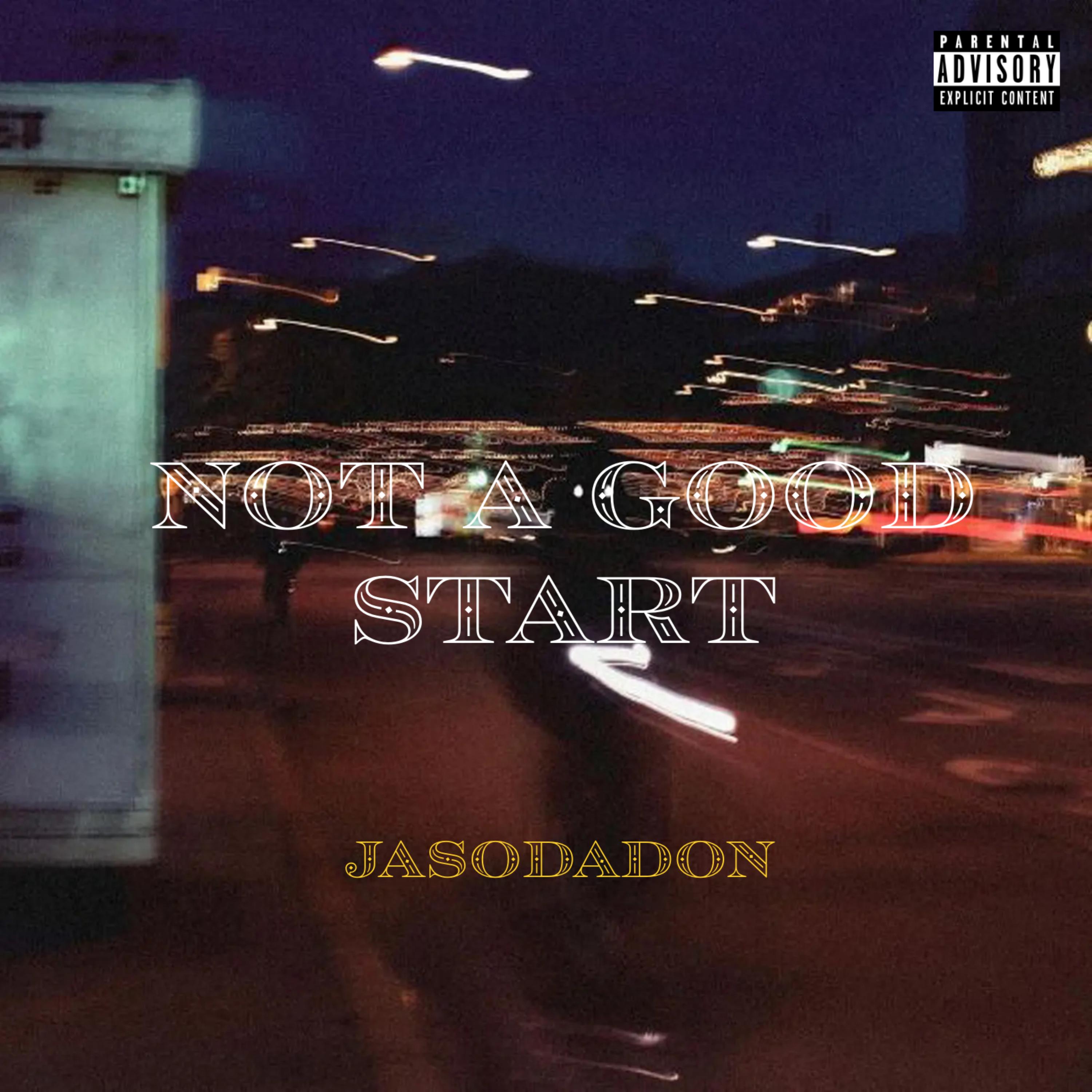 NOT A GOOD START artwork