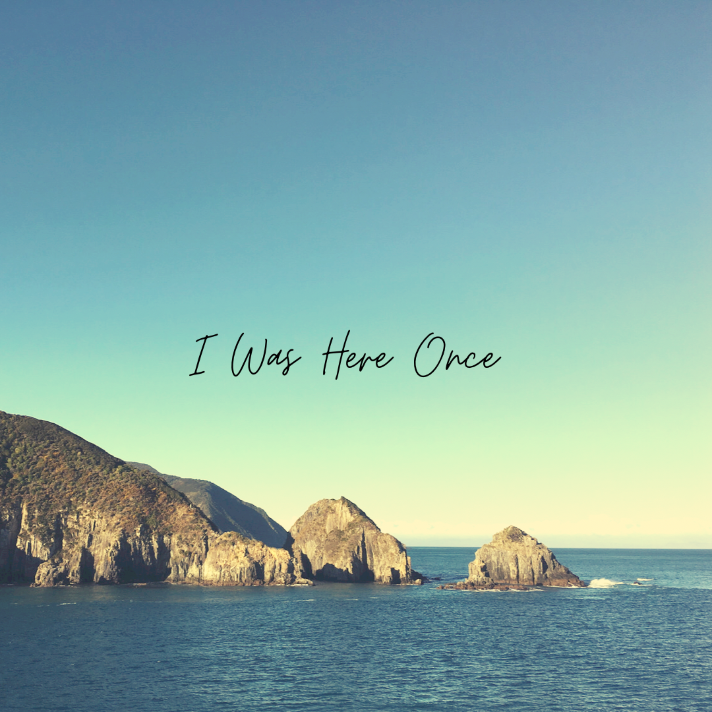 I Was Here Once artwork