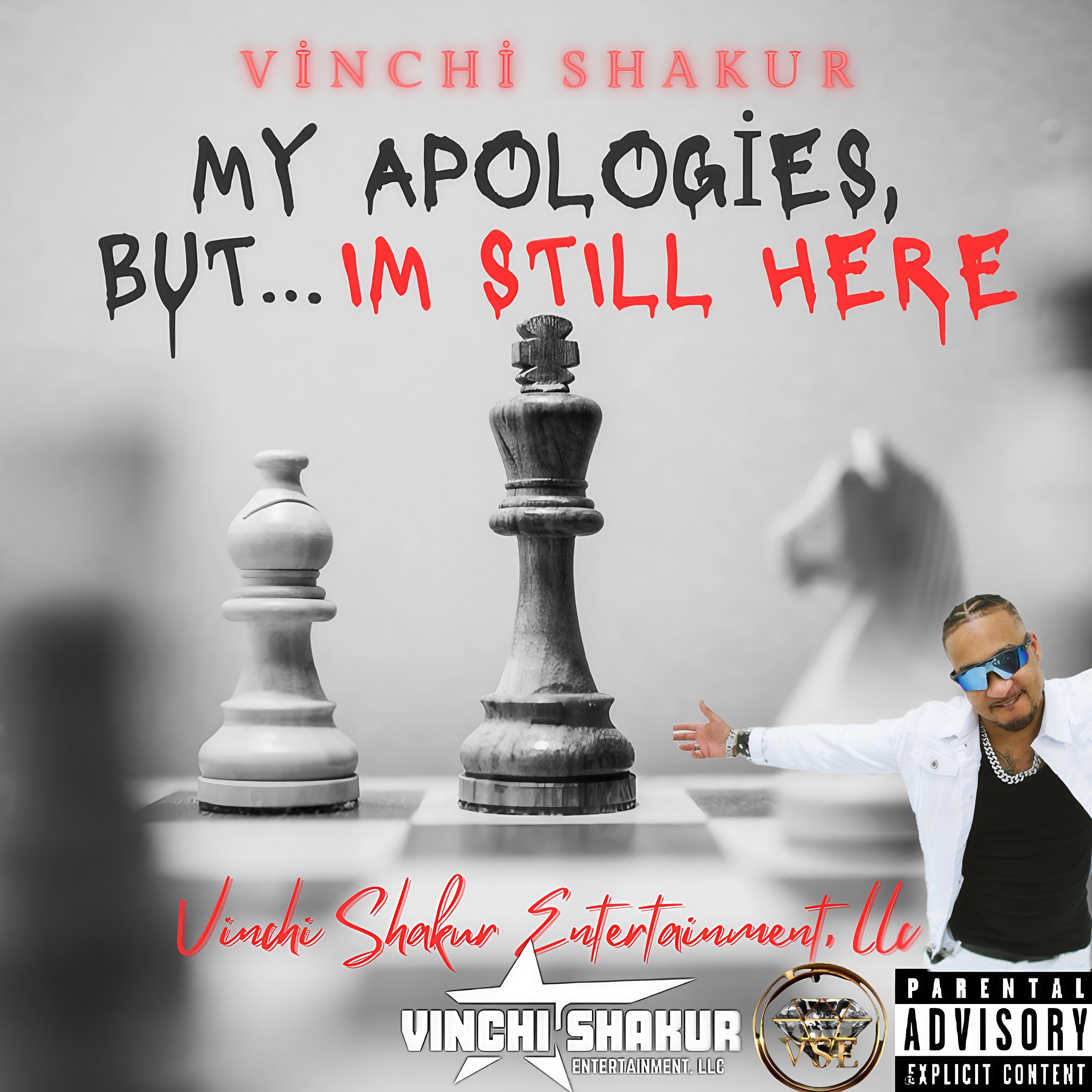MY APOLOGIES, BUT…IM STILL HERE artwork