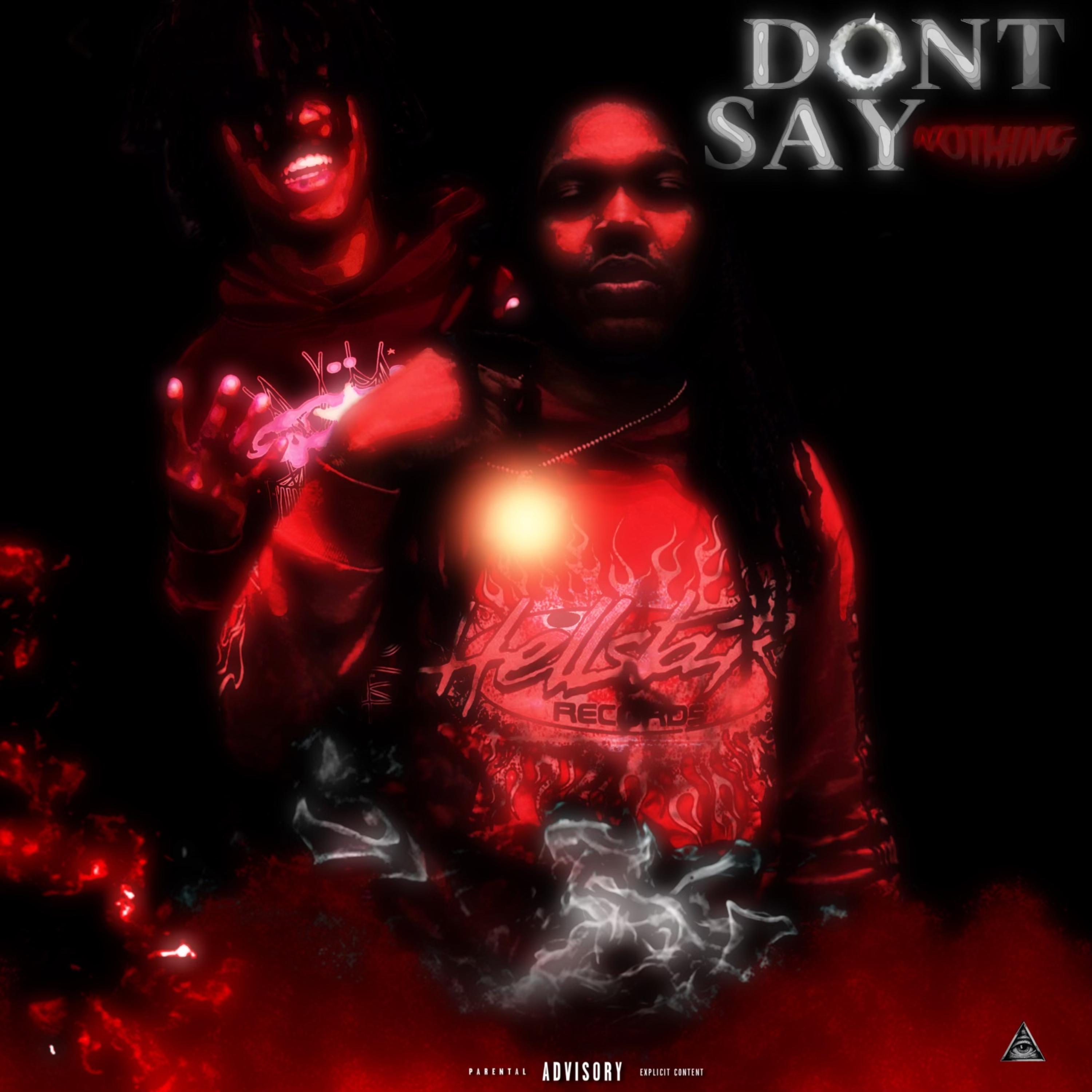 Don’t Say Nothin artwork
