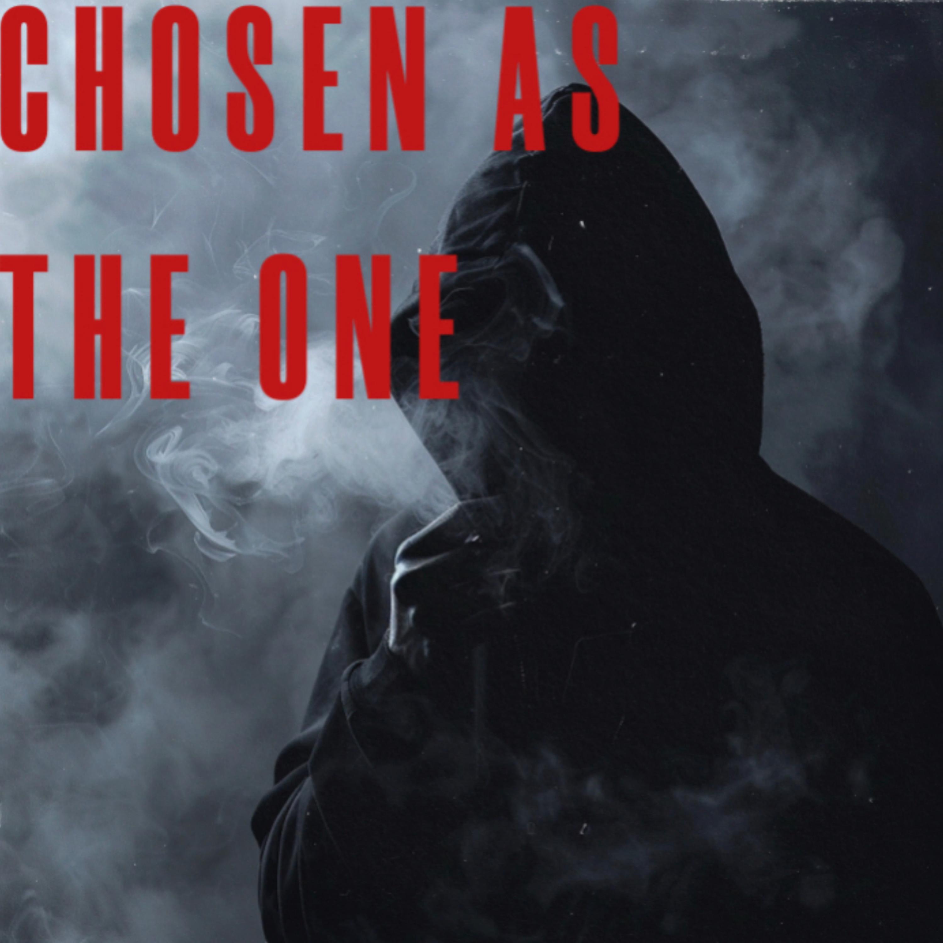 CHOSEN AS THE ONE artwork