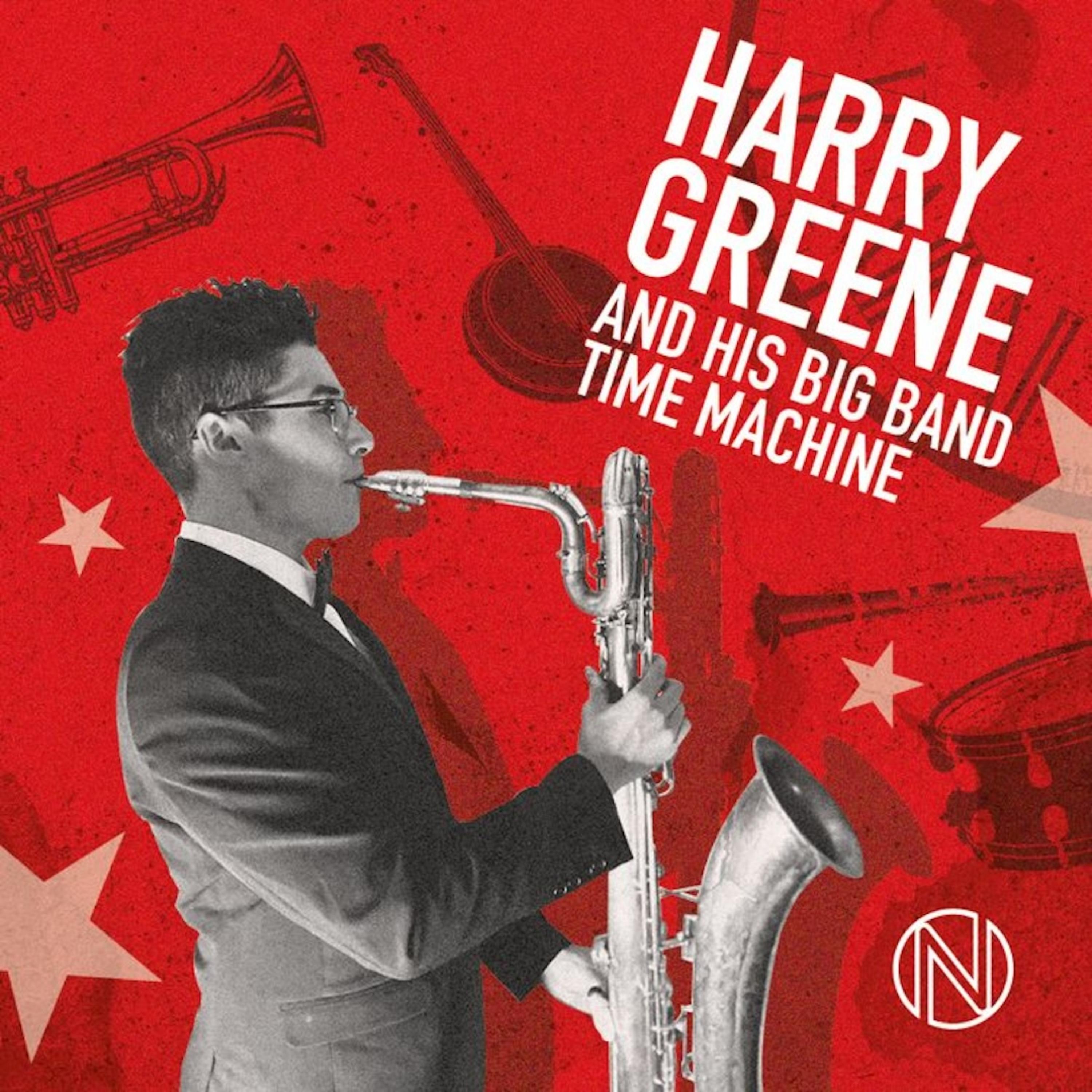 Harry Greene And His Big Band Time Machine artwork