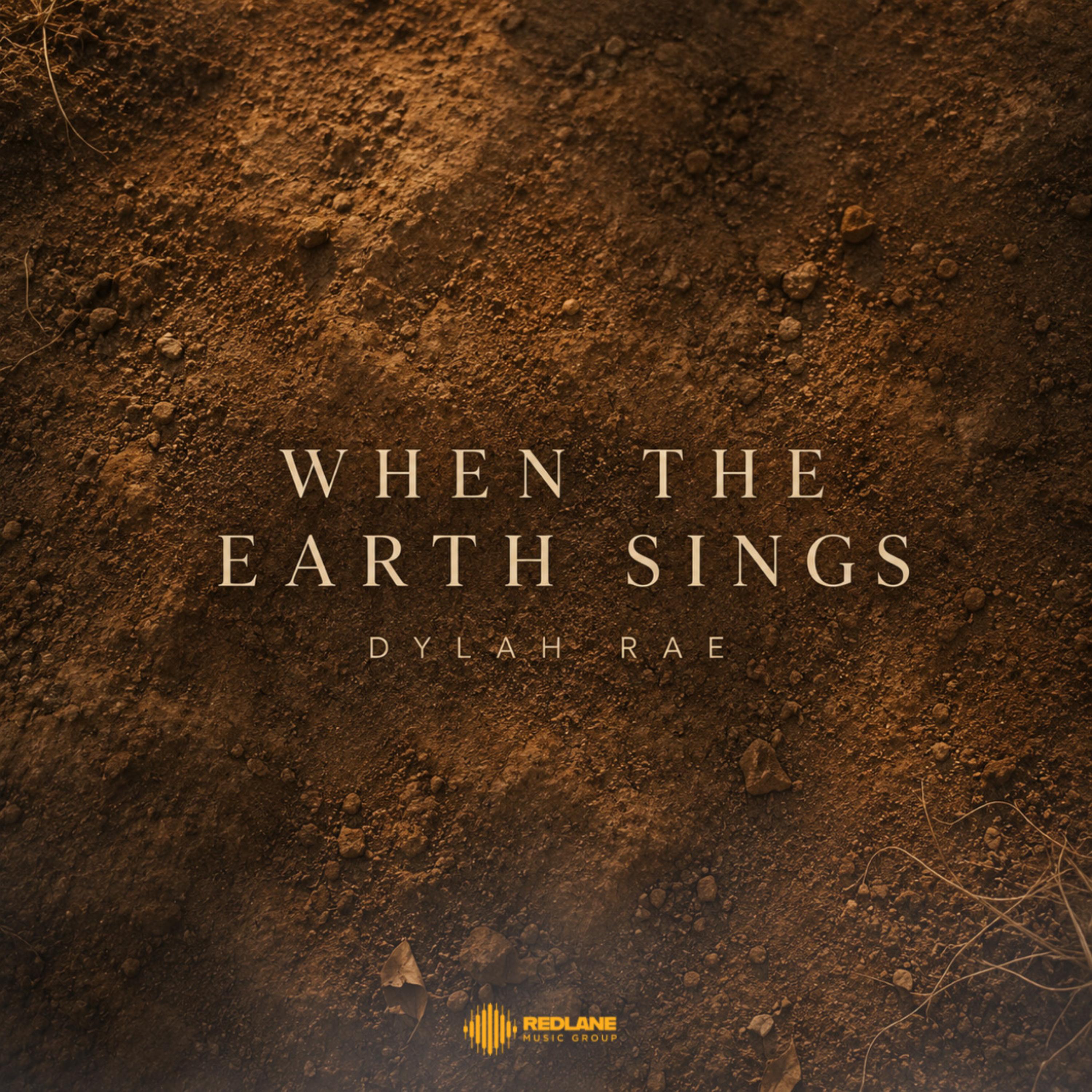 When The Earth Sings by Dylah Rae cover art