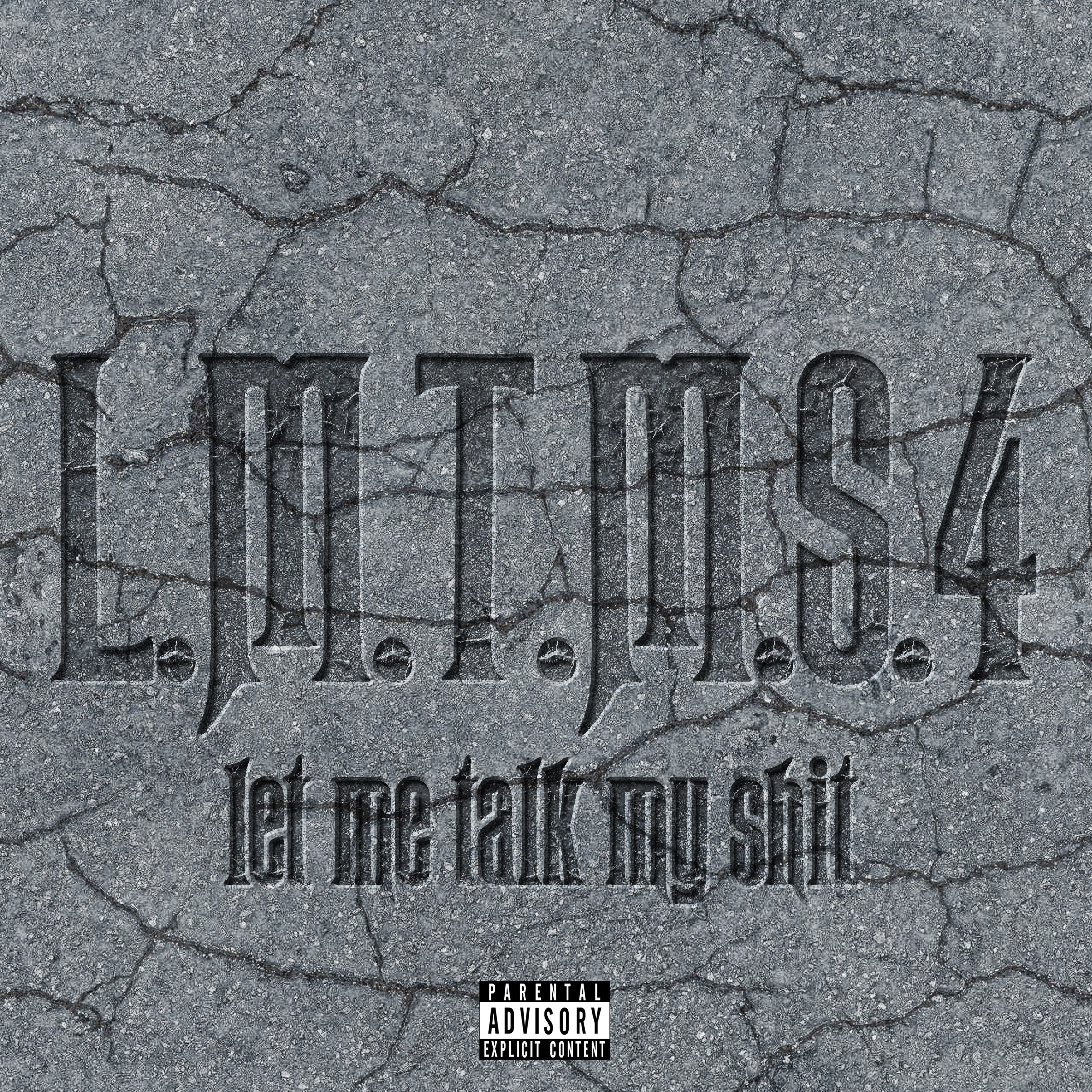 Let me talk my shit 4 artwork
