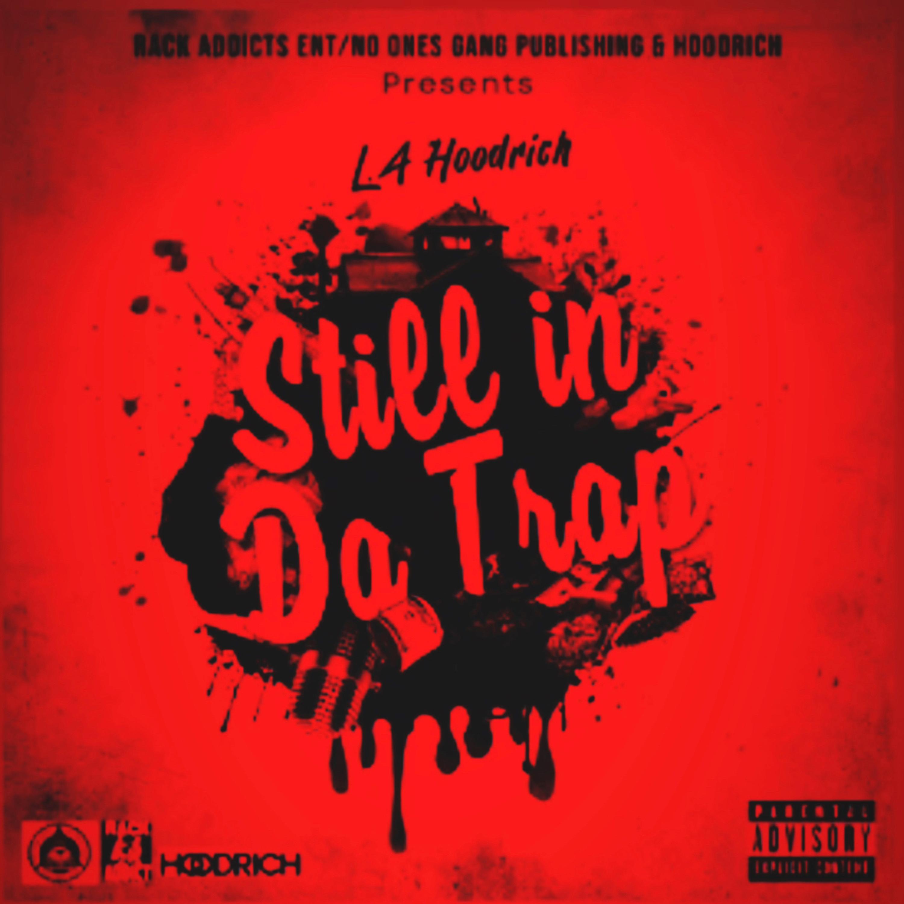 Still In Da Trap artwork