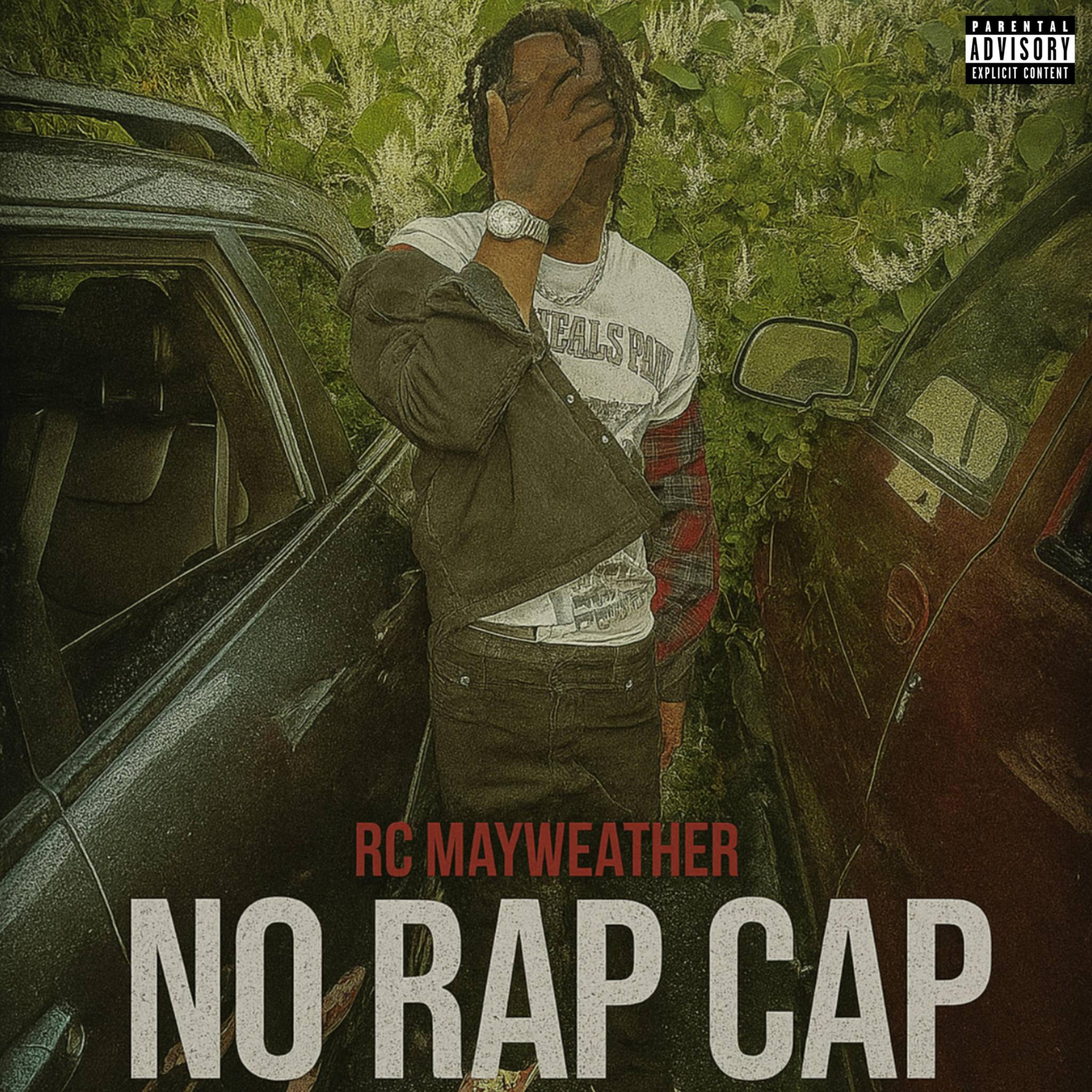 No rap cap by Rc Mayweather  cover art