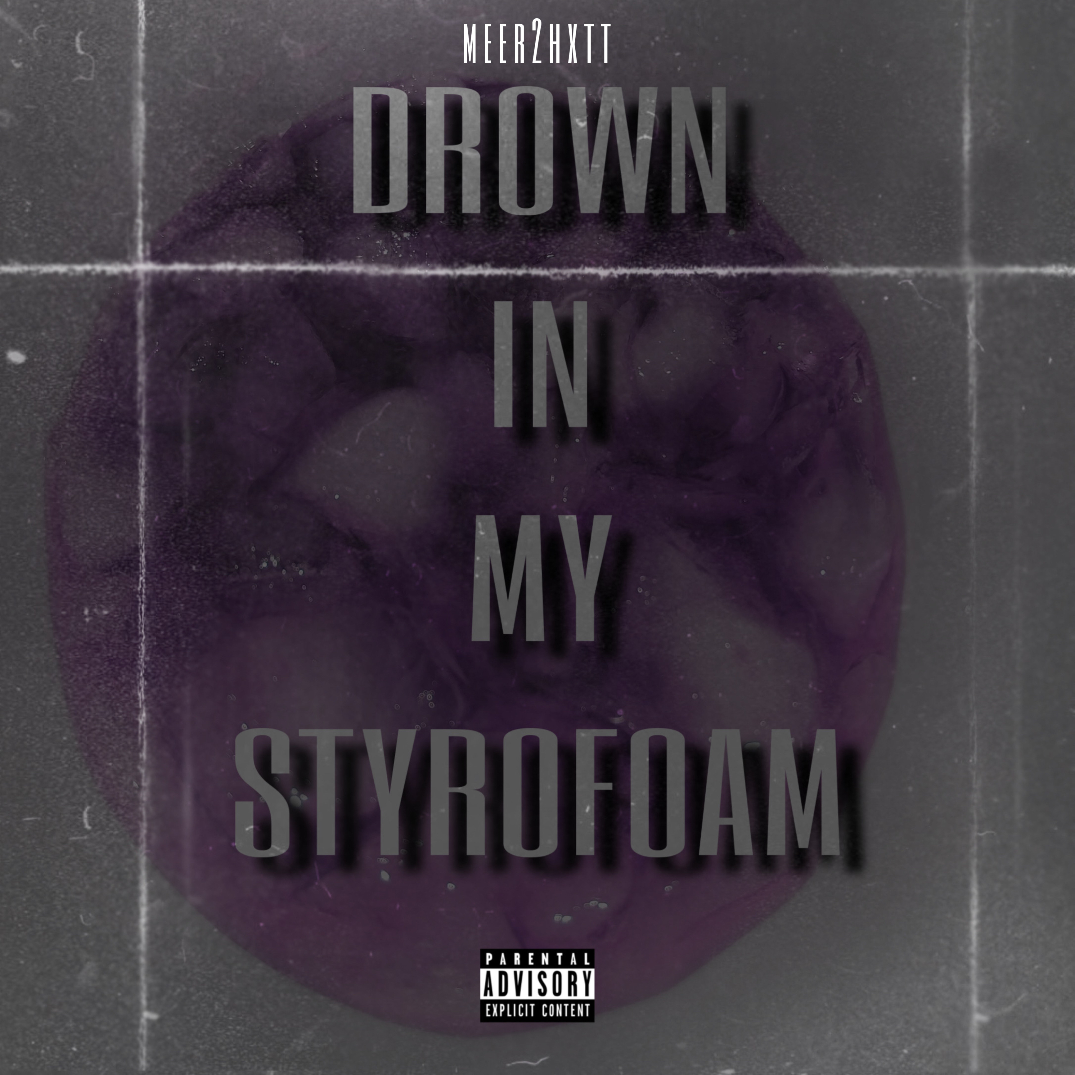 Drown In My Styrofoam by Meer2hxtt cover art