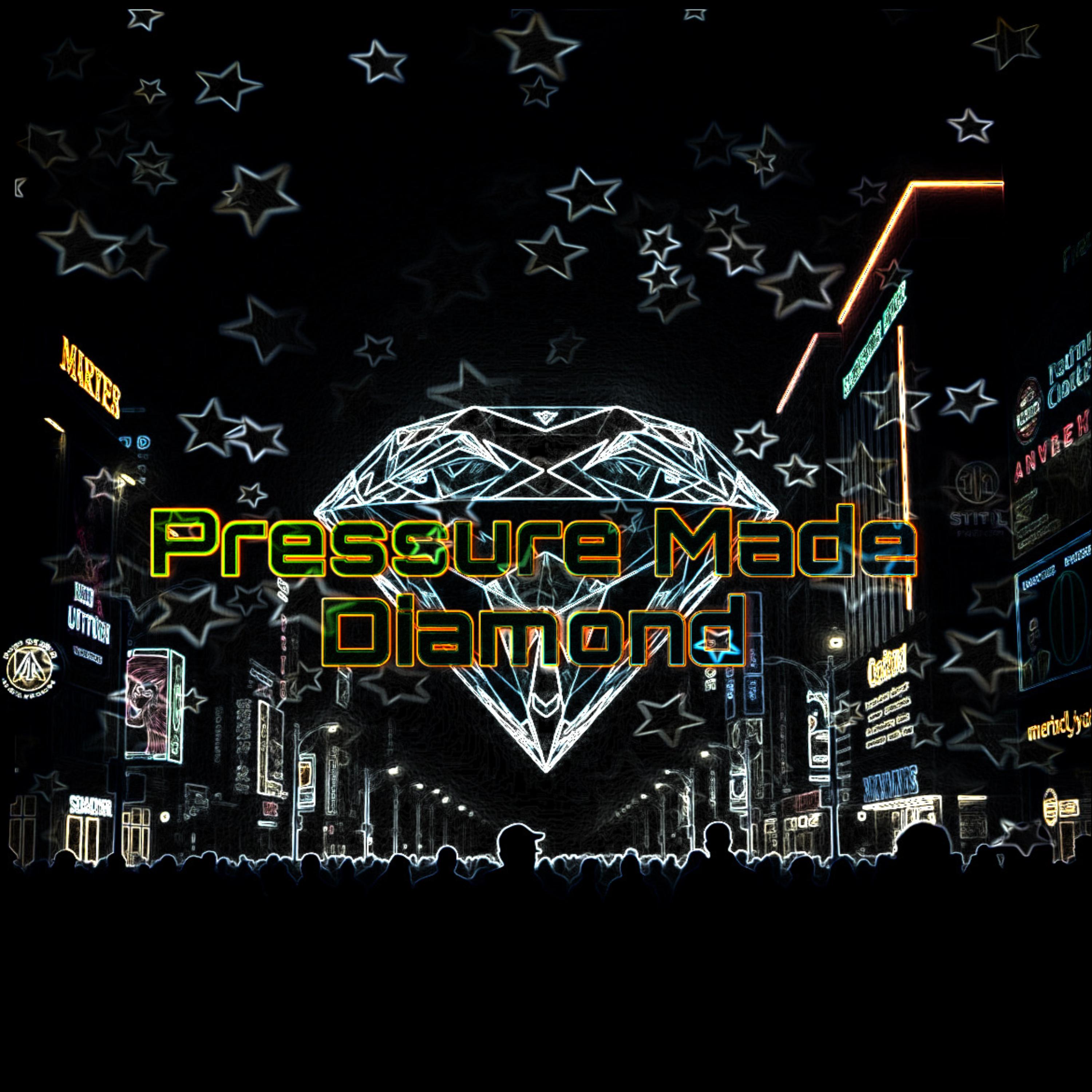 Pressure Made Diamond artwork