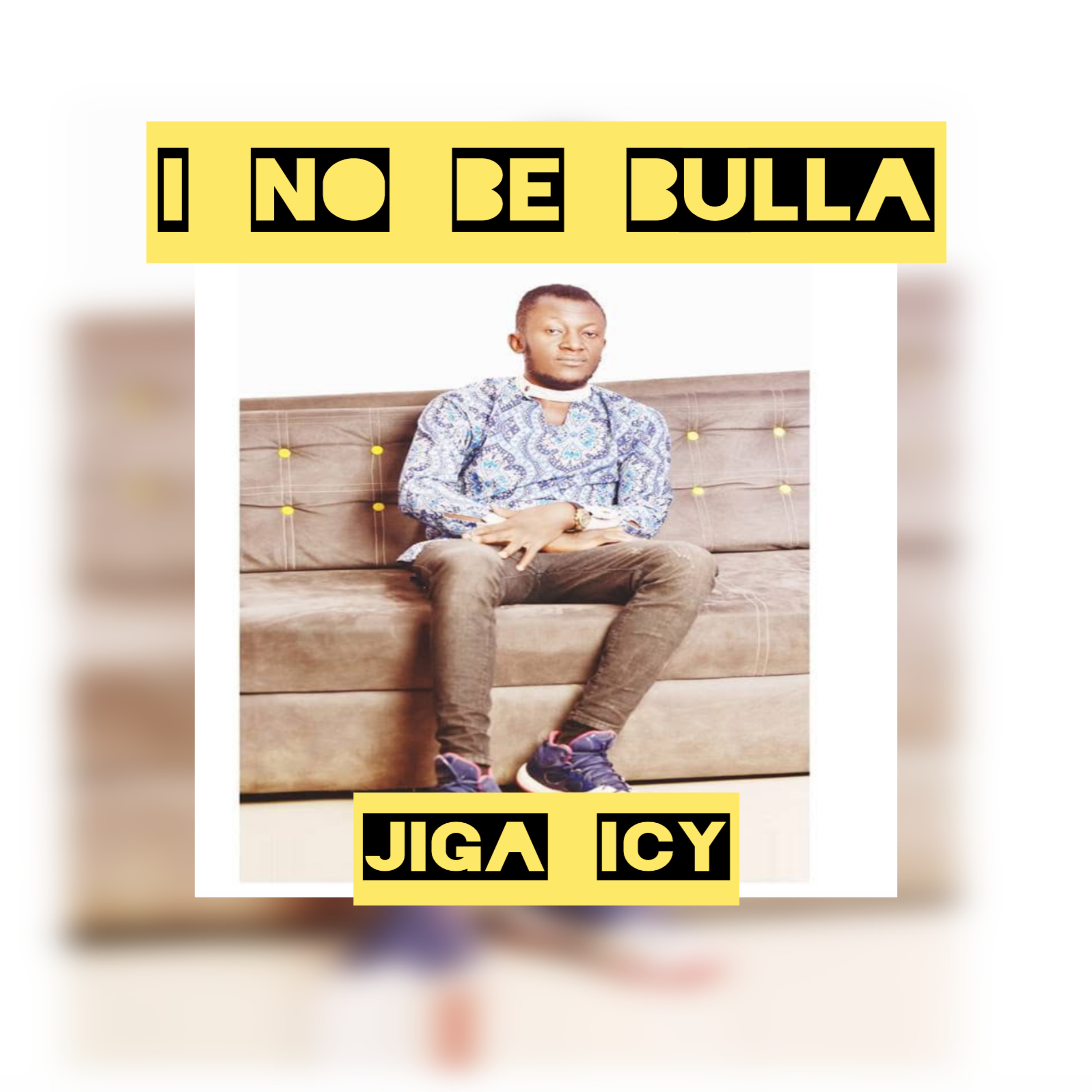 I NO BE BULLA artwork