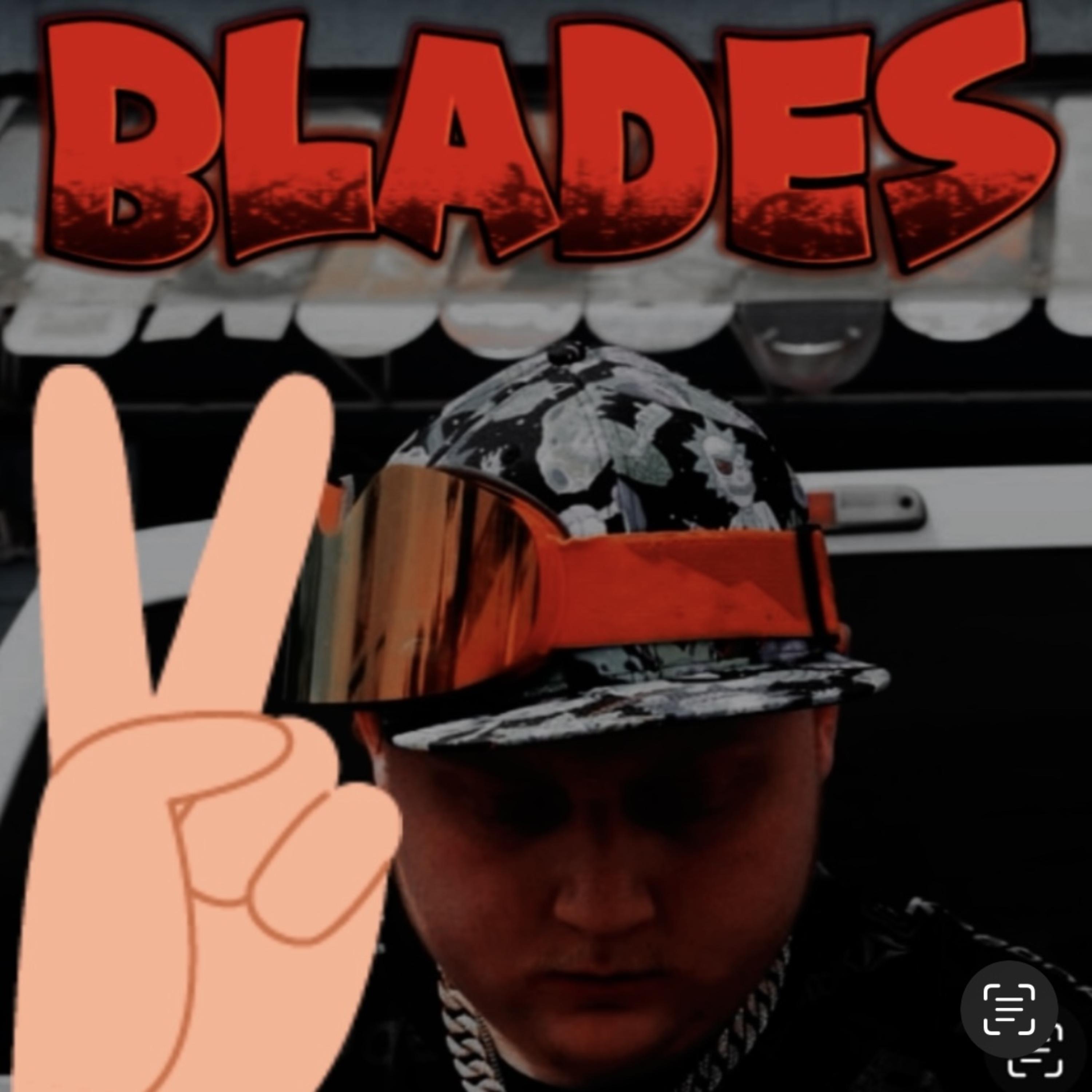 BLADES 2 (BURY MY BONG) (REMIX) artwork