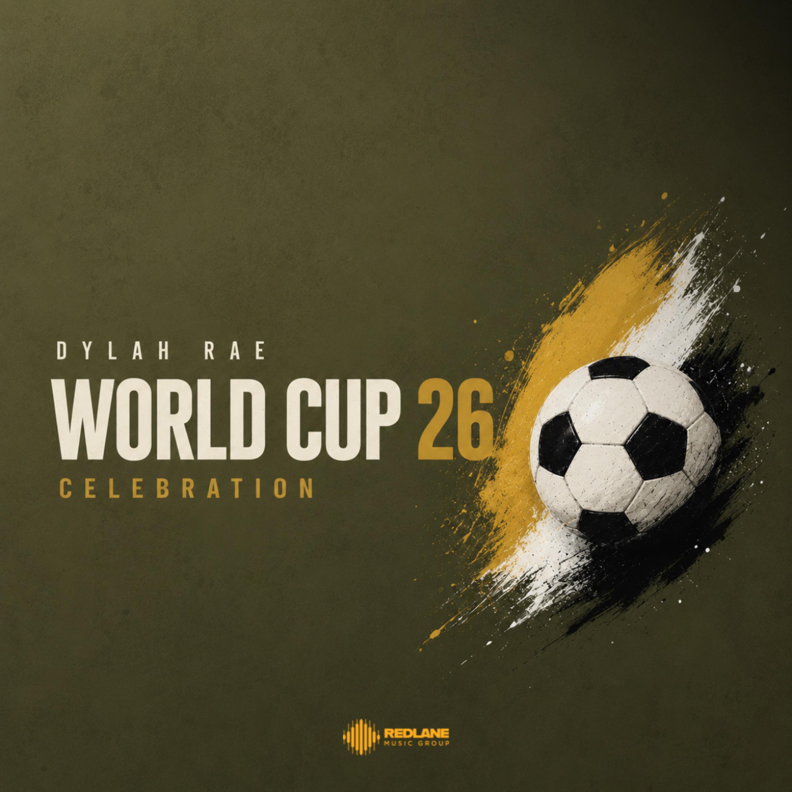 World Cup 26 Celebration by Dylah Rae cover art