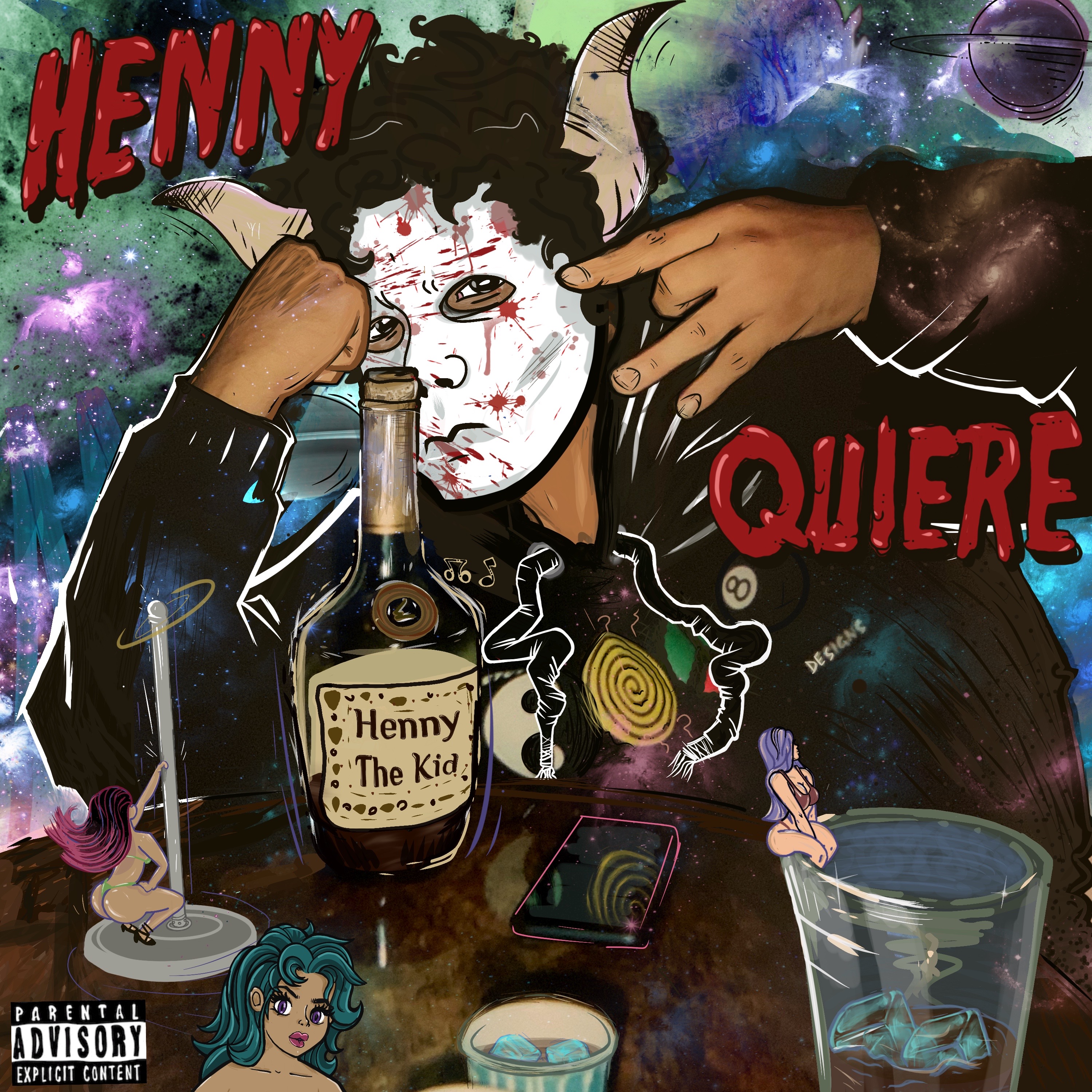 Henny Quiere by Henny The Kid  cover art