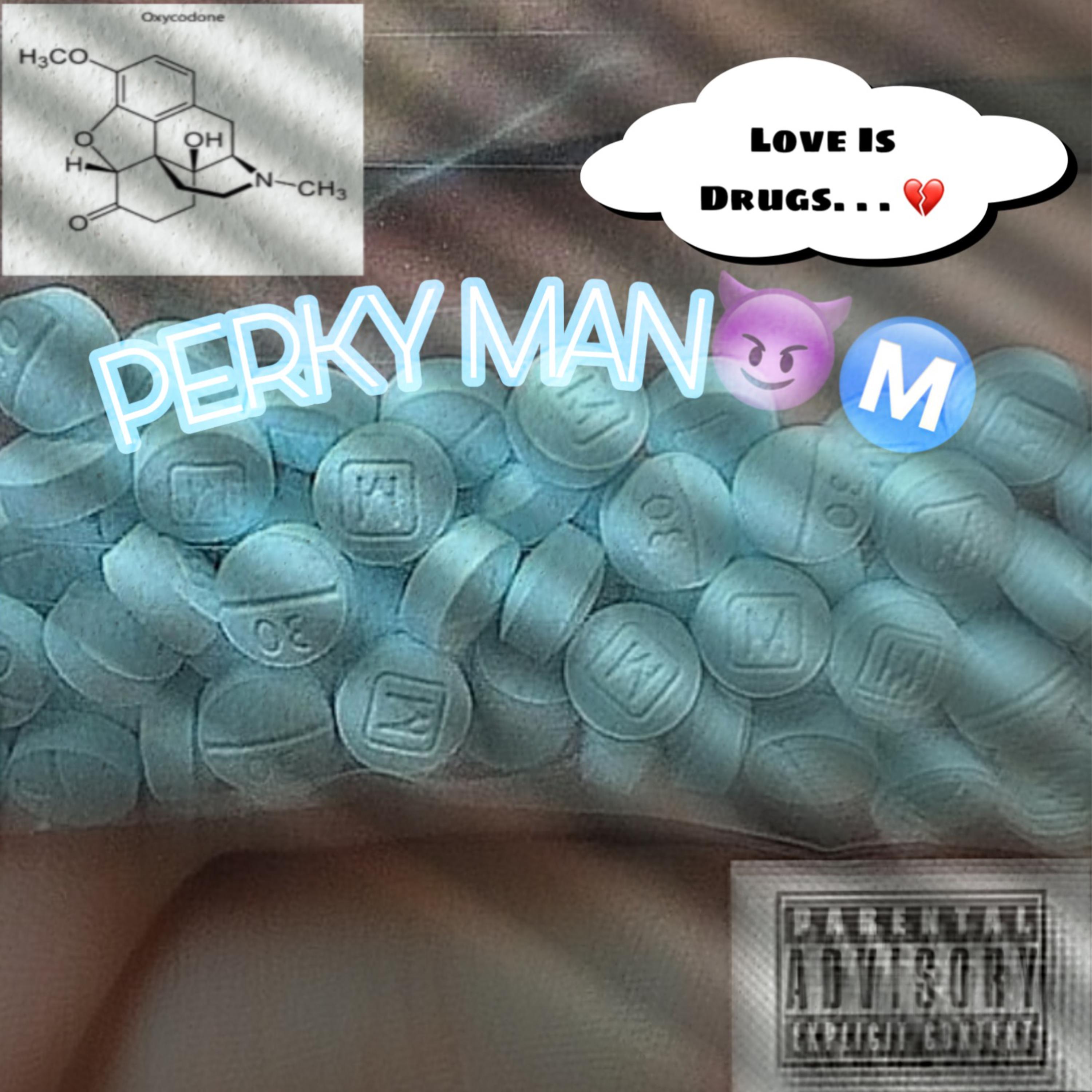 SomeOneCallThePerkyMan artwork