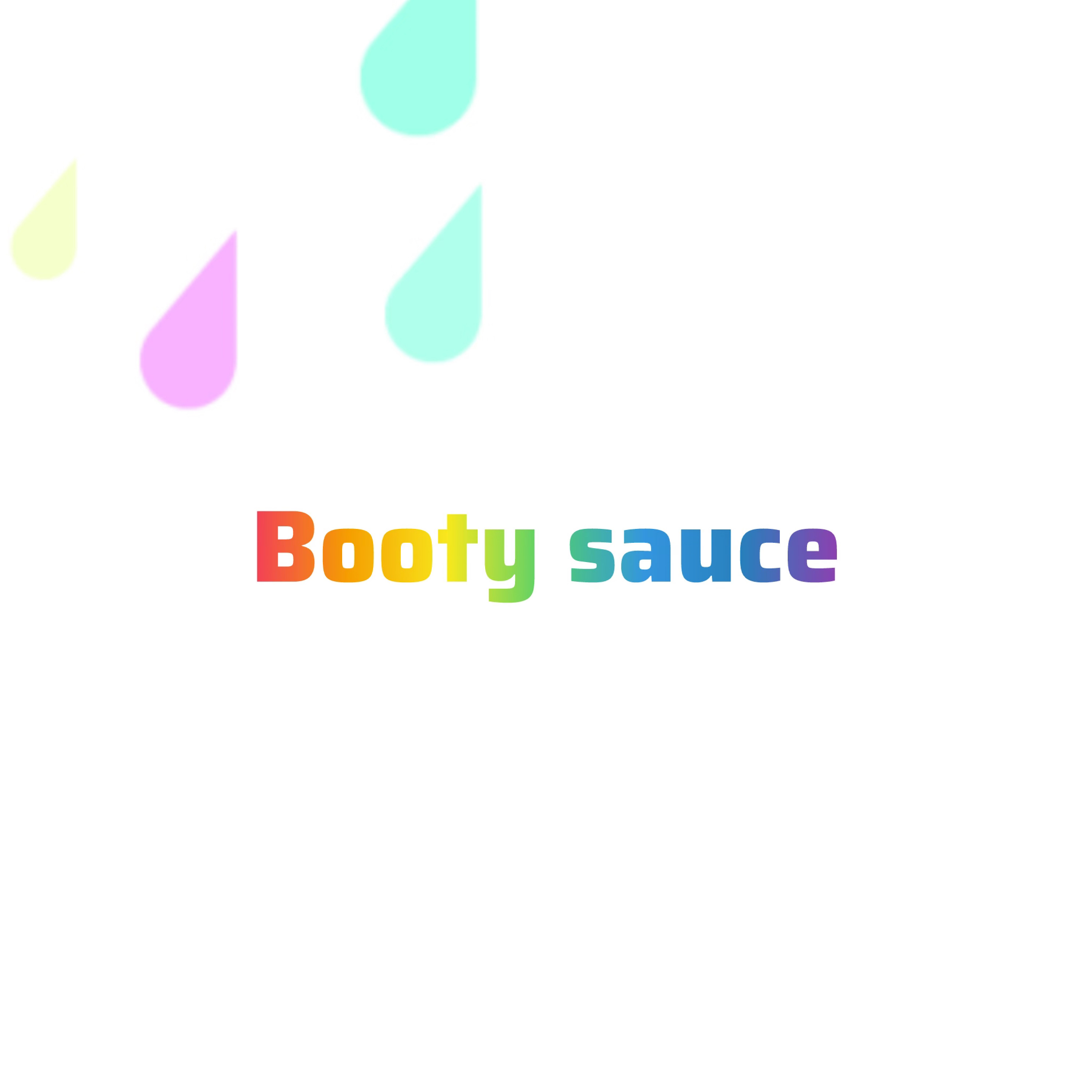 Booty sauce artwork
