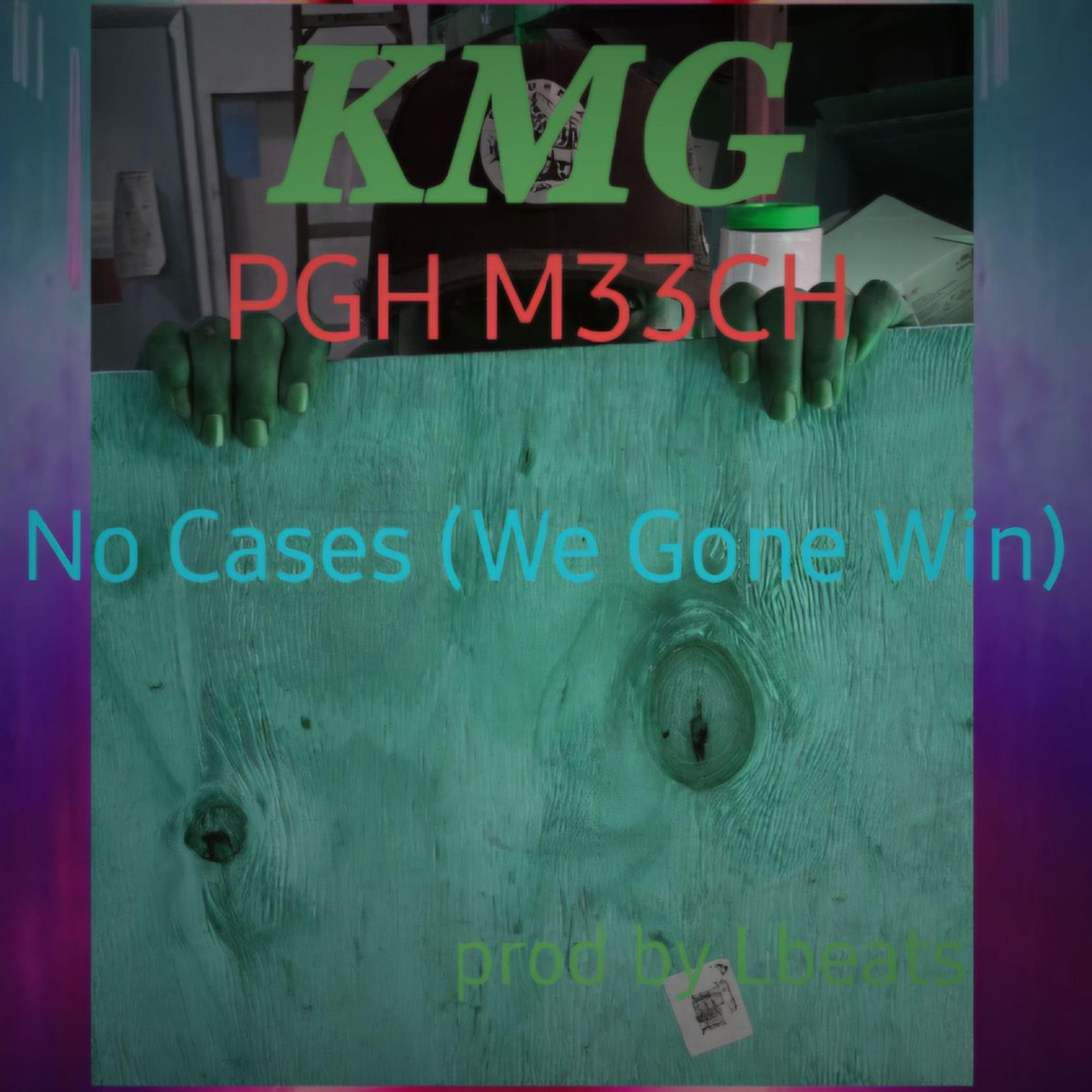 No Cases (We Gone Win) artwork