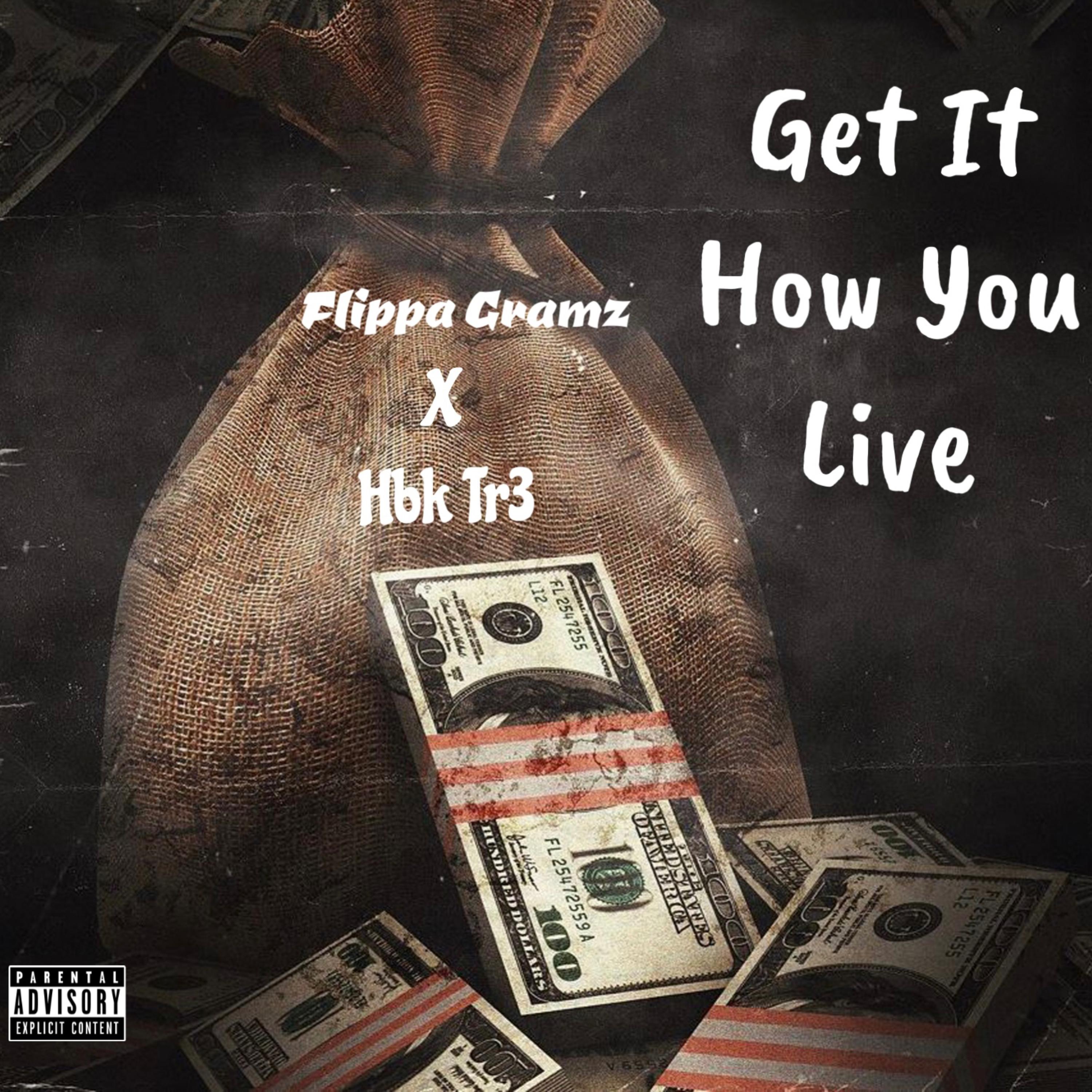 Get It How You Live artwork