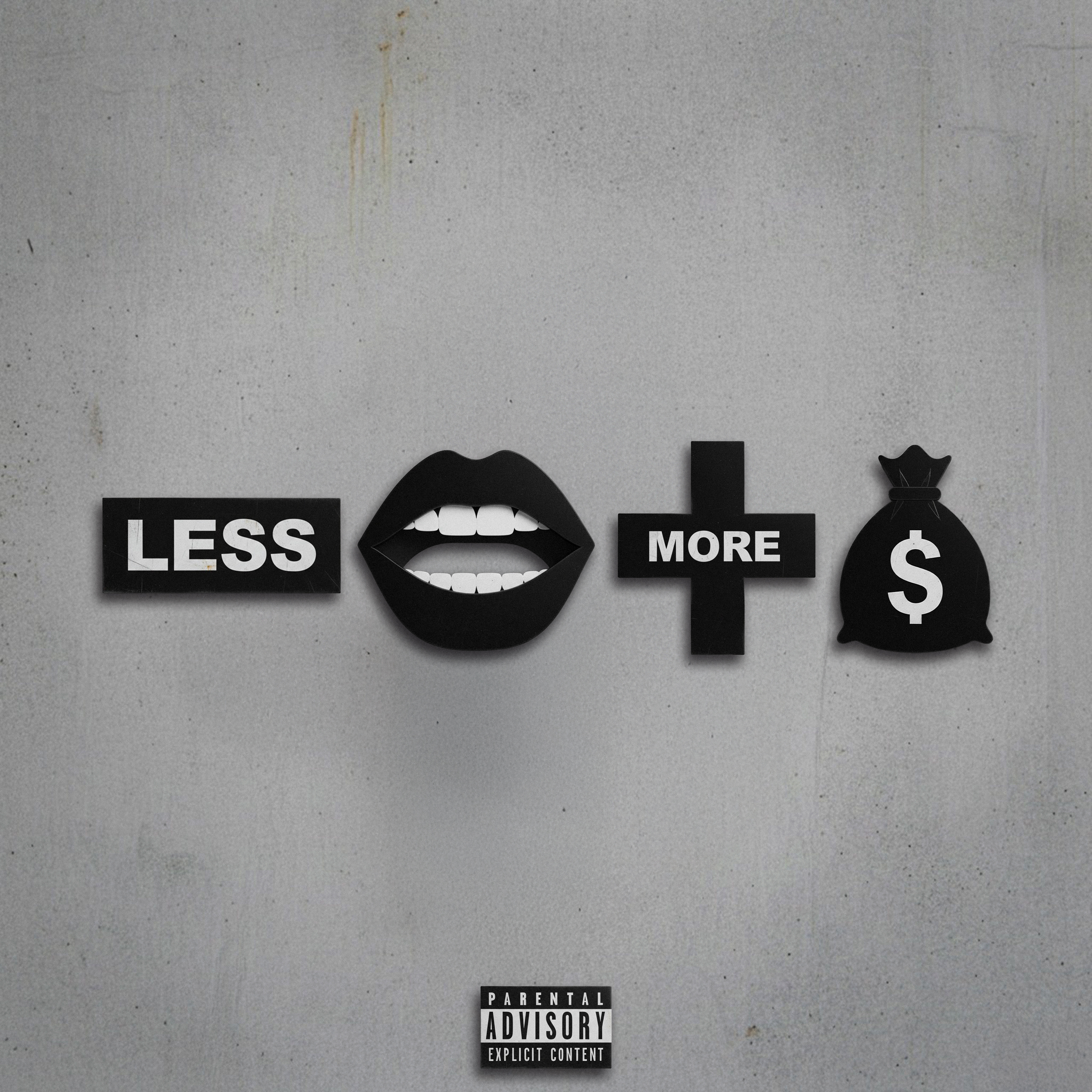 LESS TALK MORE HUSTLE artwork